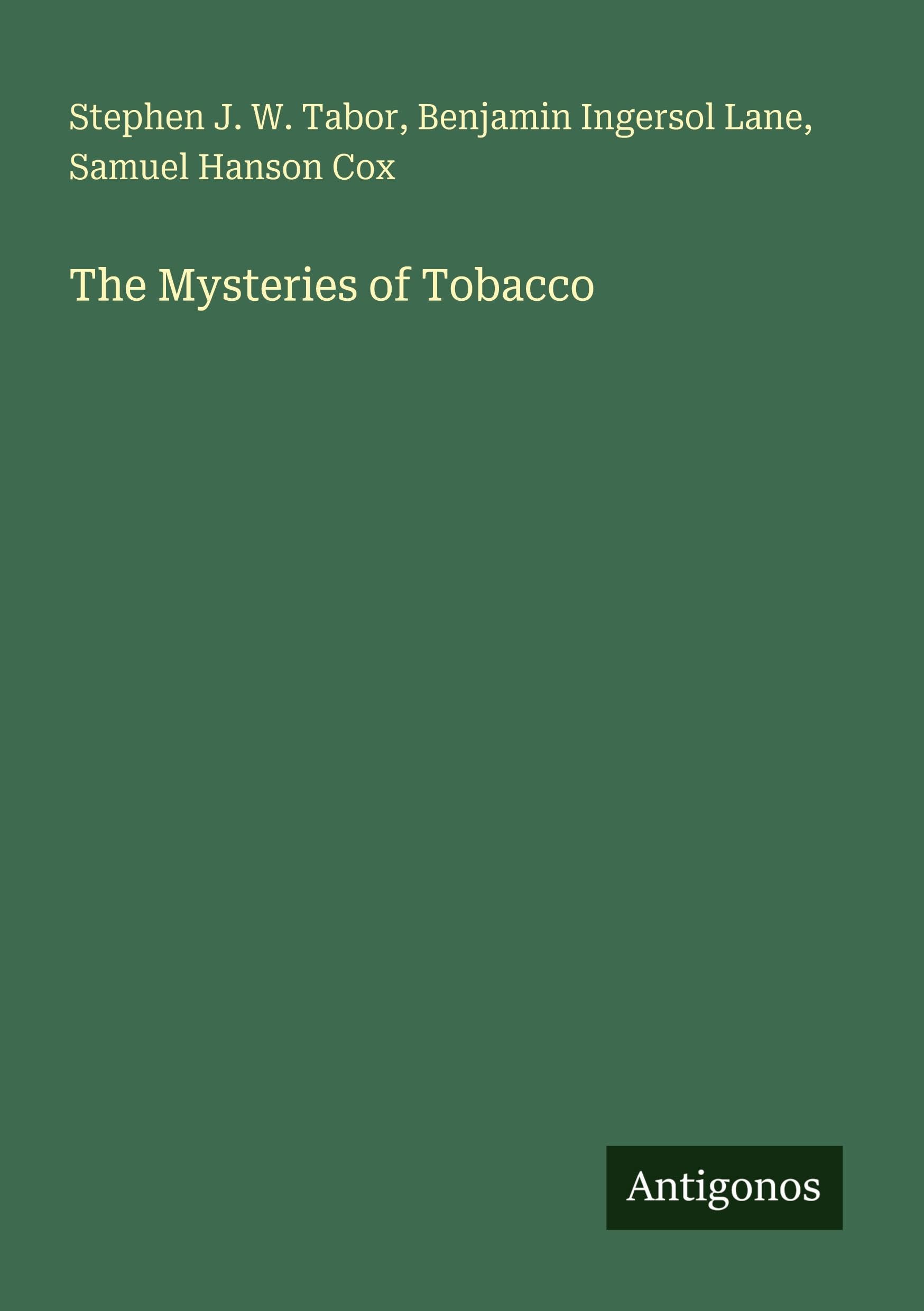 The Mysteries of Tobacco Classics