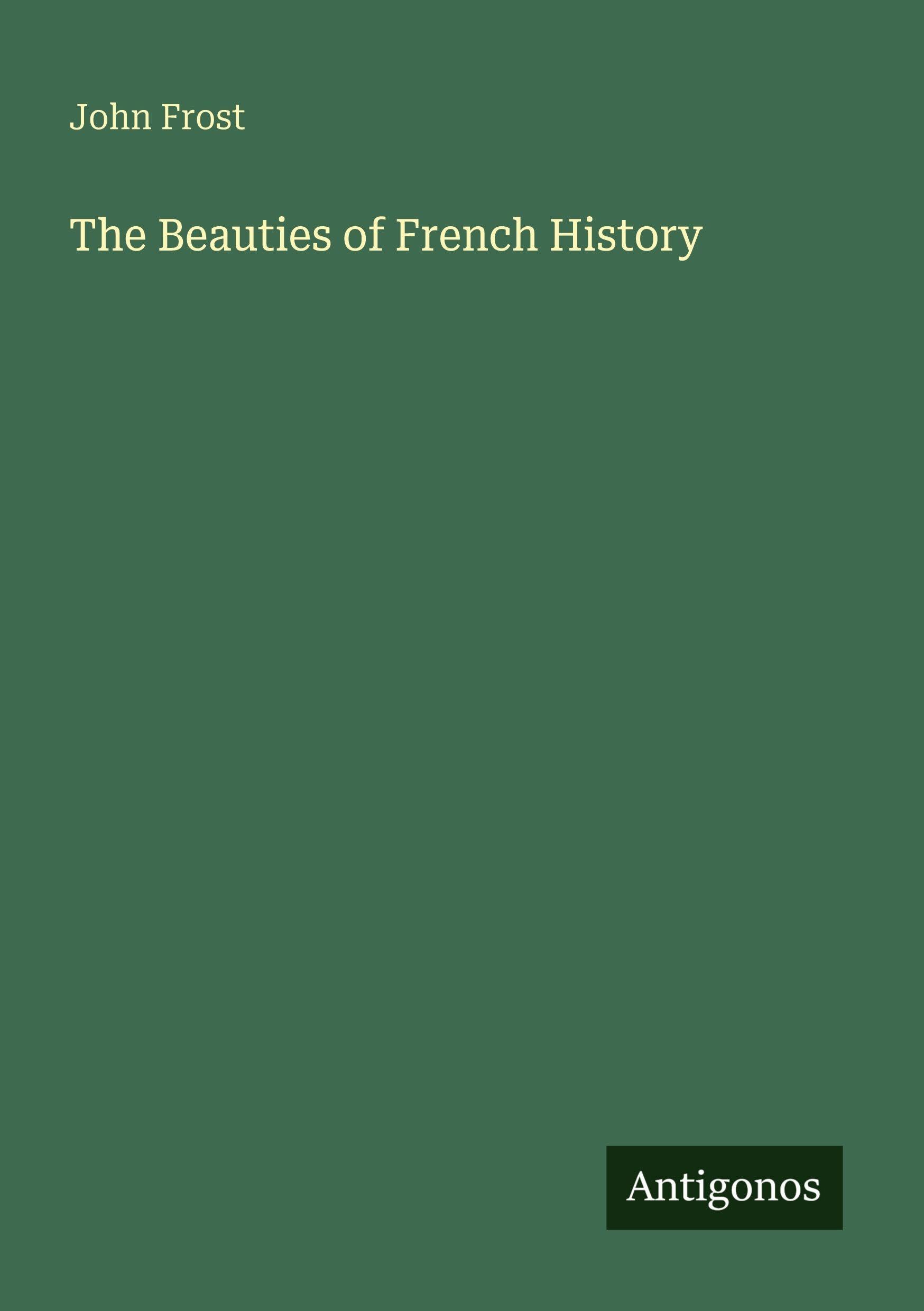 The Beauties of French History Classics