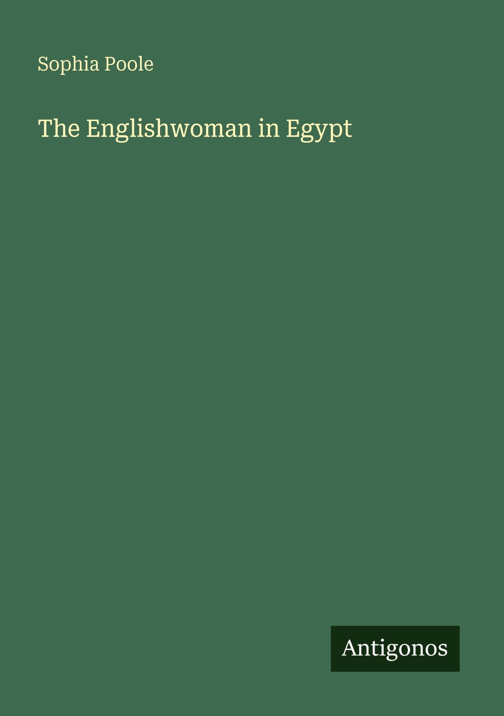 The Englishwoman in Egypt Classics