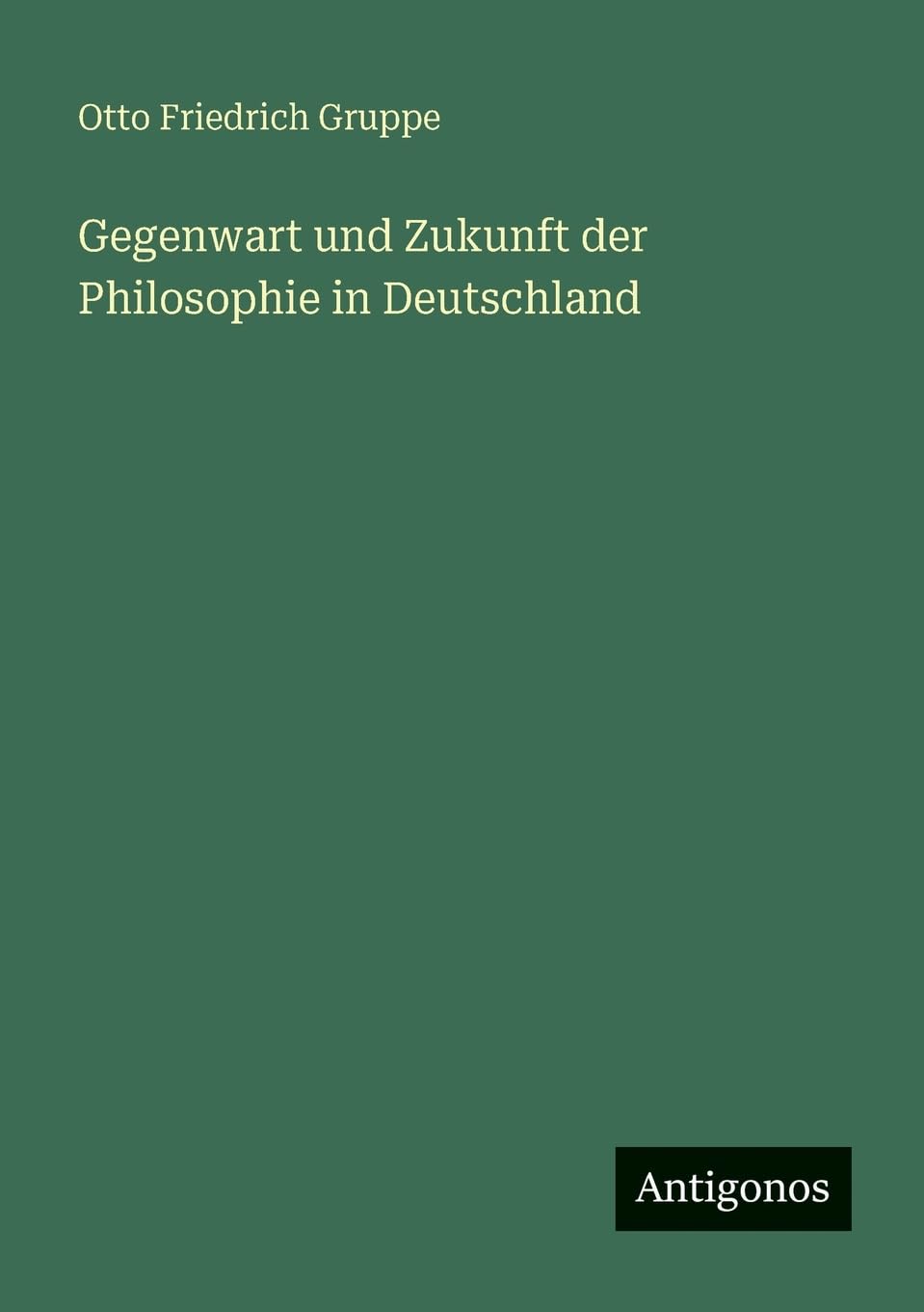 Gegenwart und Zukunft der Philosophie in Deutschland Contemporary literature