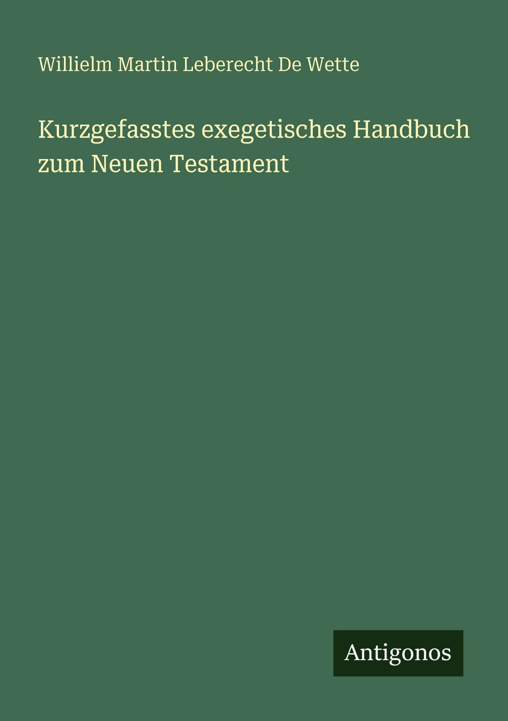 Kurzgefasstes exegetisches Handbuch zum Neuen Testament Classics