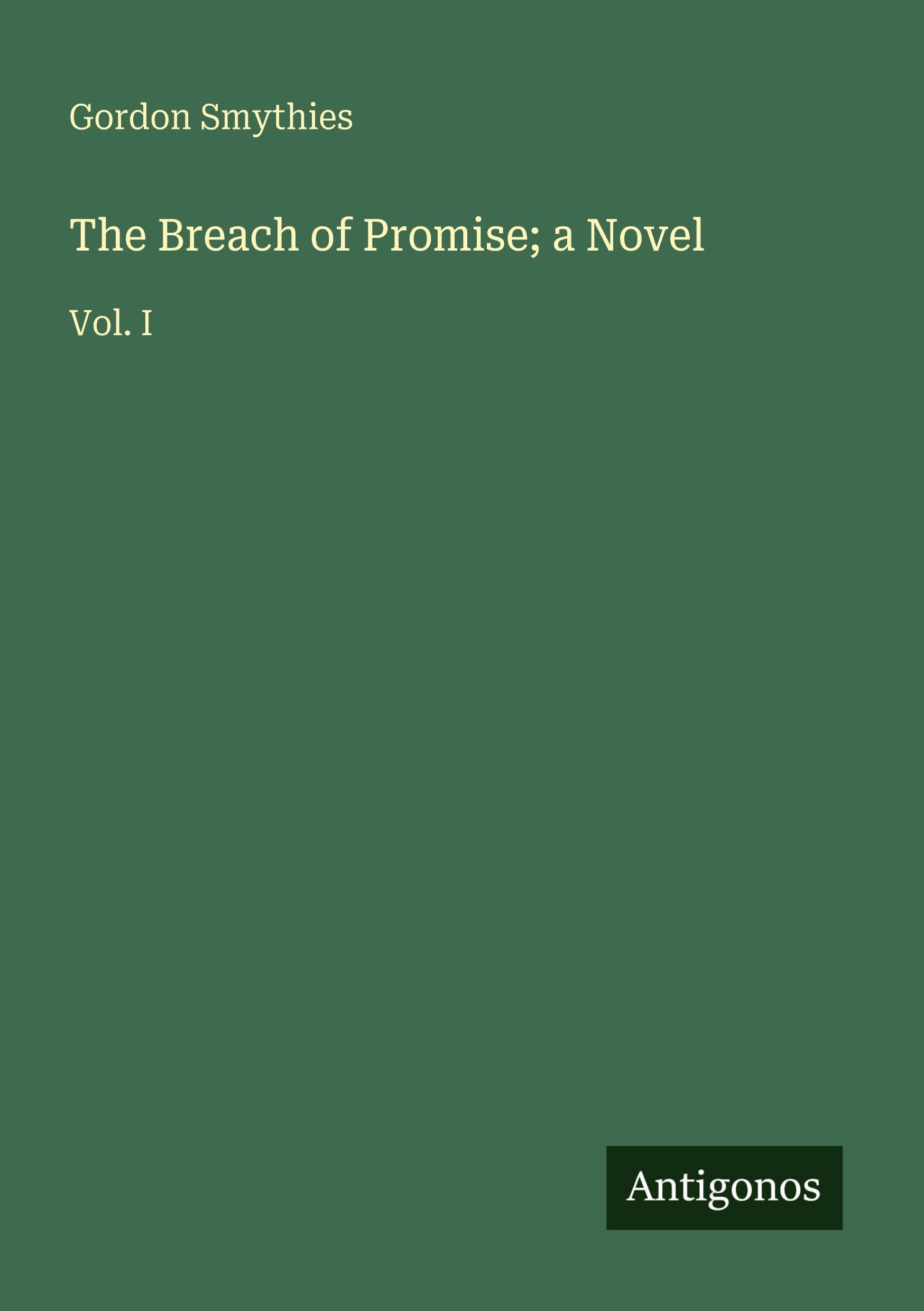 The Breach of Promise; a Novel Classics