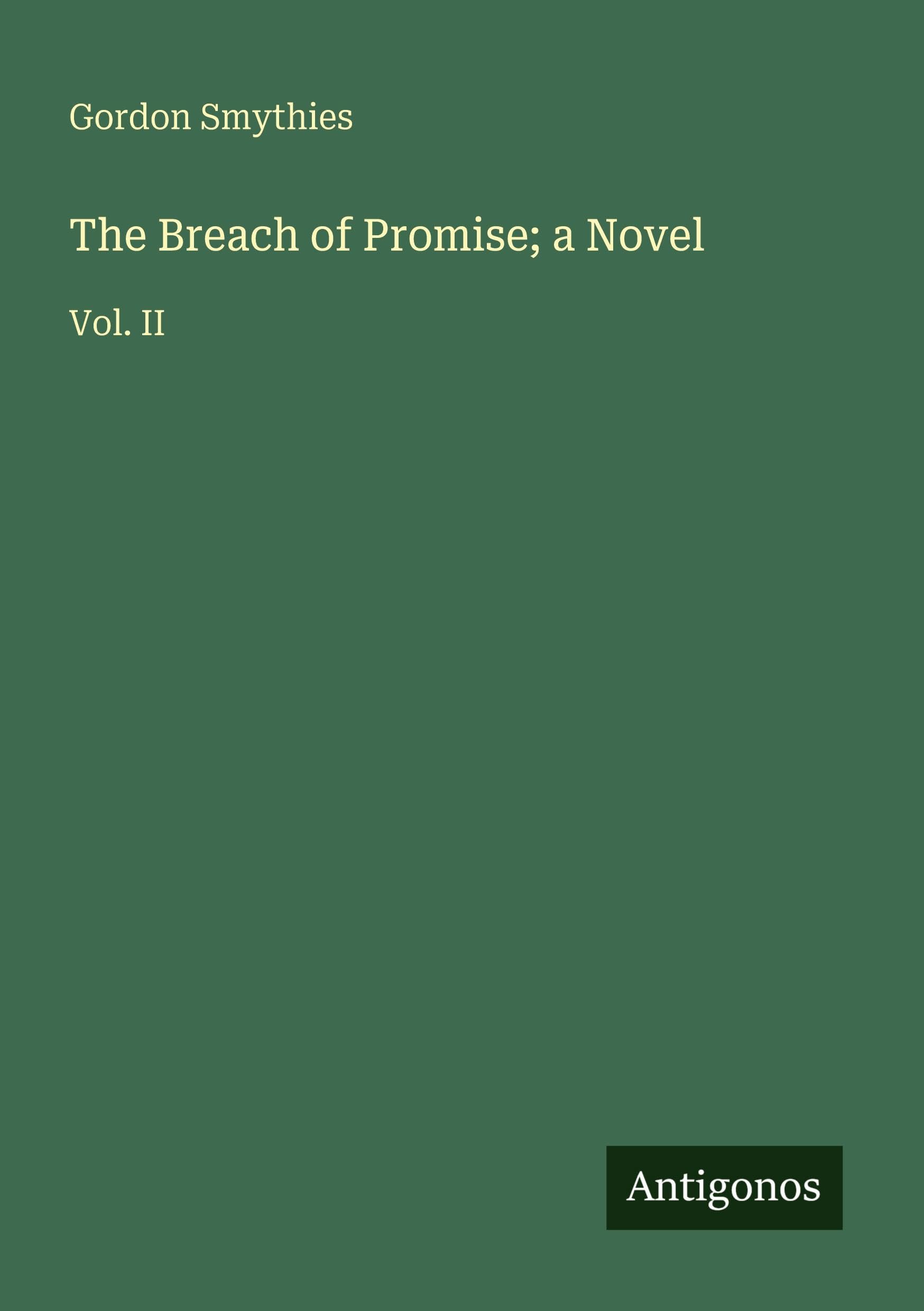 The Breach of Promise; a Novel Classics
