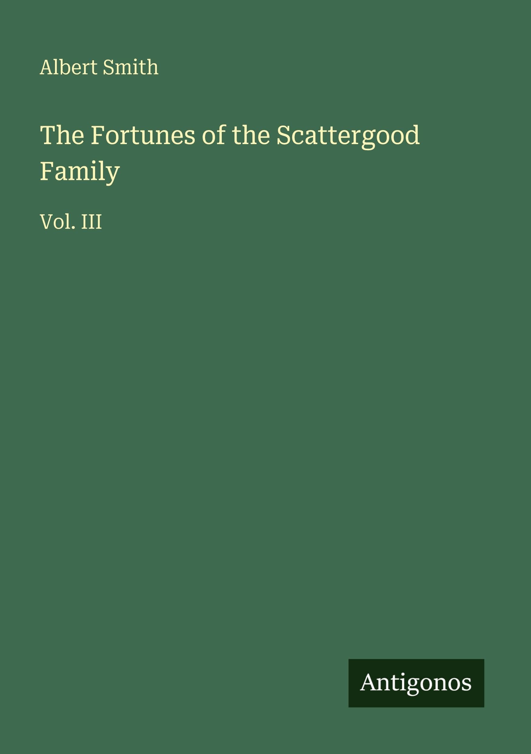 The Fortunes of the Scattergood Family Classics
