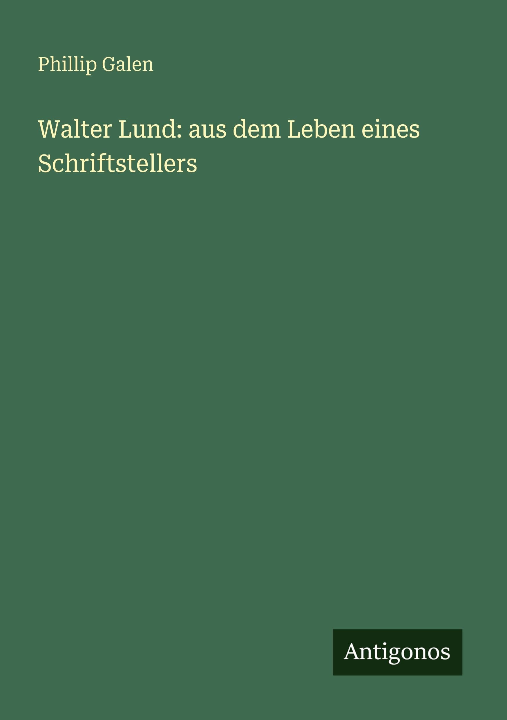 Walter Lund: aus dem Leben eines Schriftstellers Classics