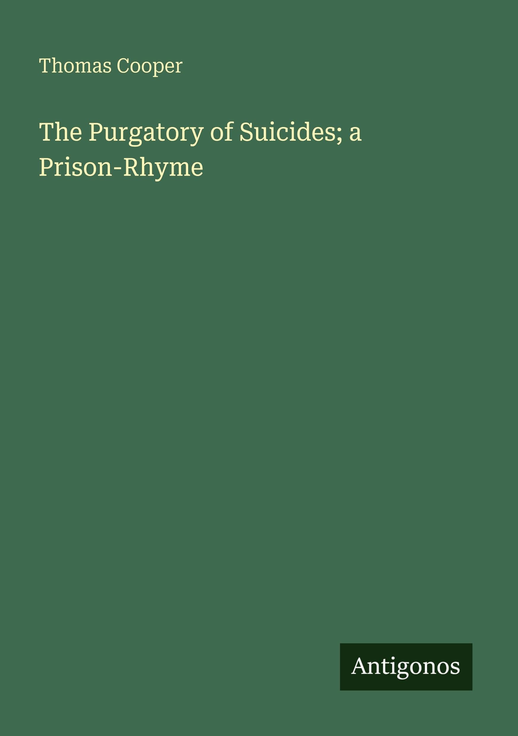 The Purgatory of Suicides; a Prison-Rhyme Classics