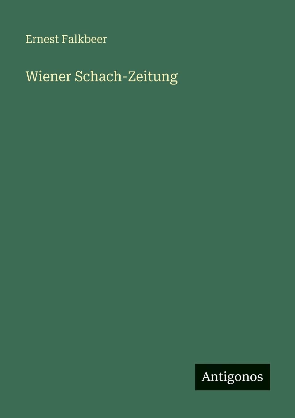 Wiener Schach-Zeitung Classics