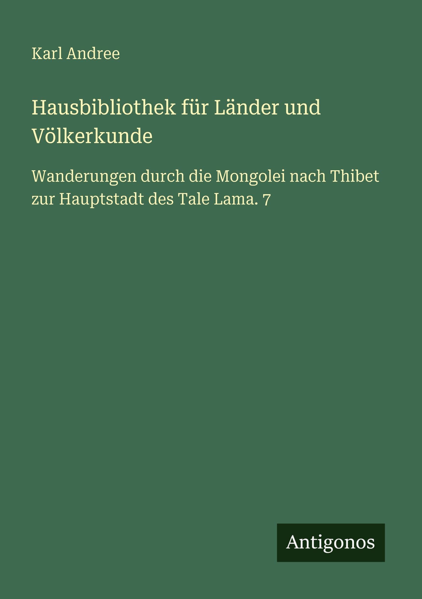 Hausbibliothek für Länder und Völkerkunde Classics