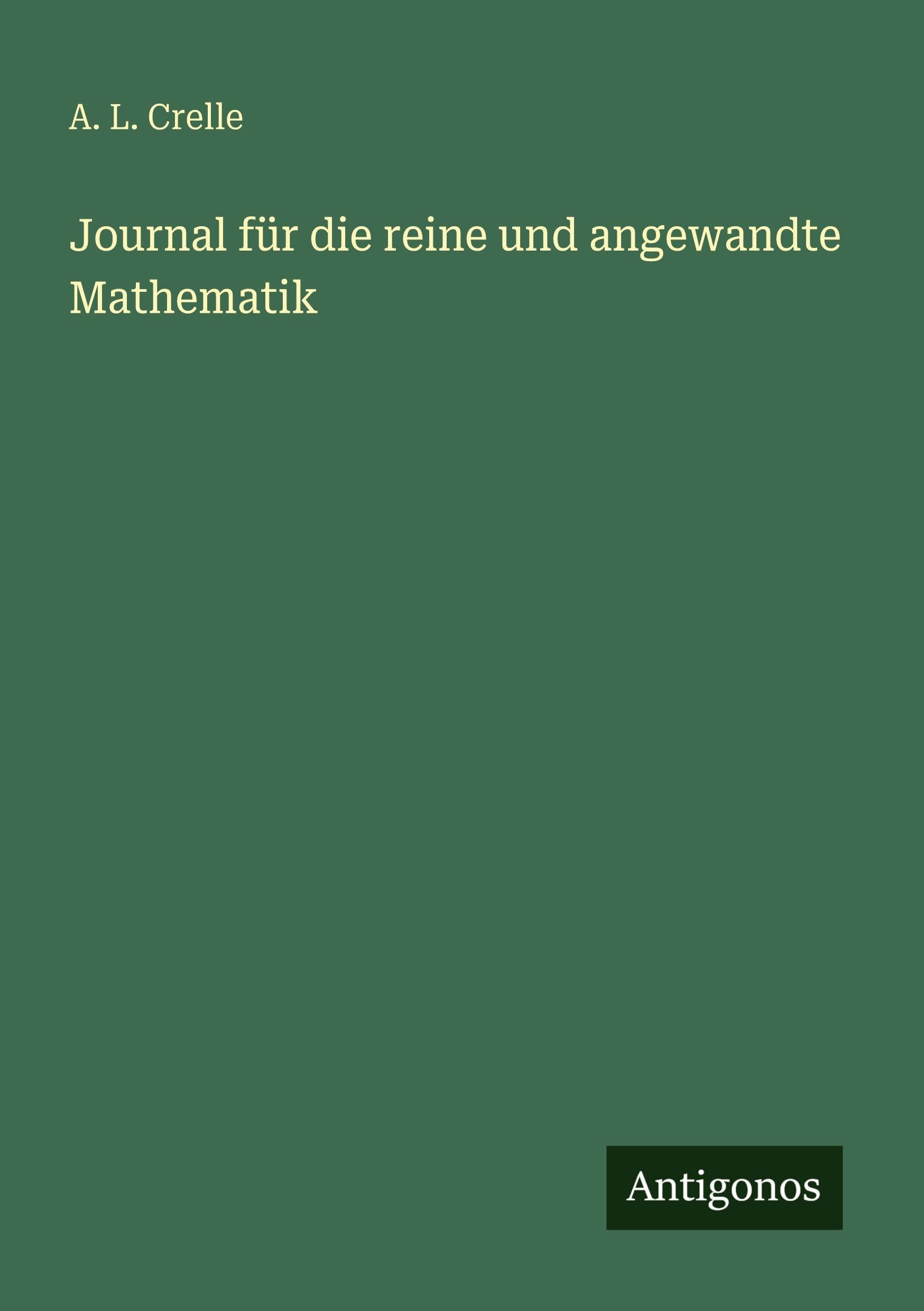 Journal für die reine und angewandte Mathematik Classics