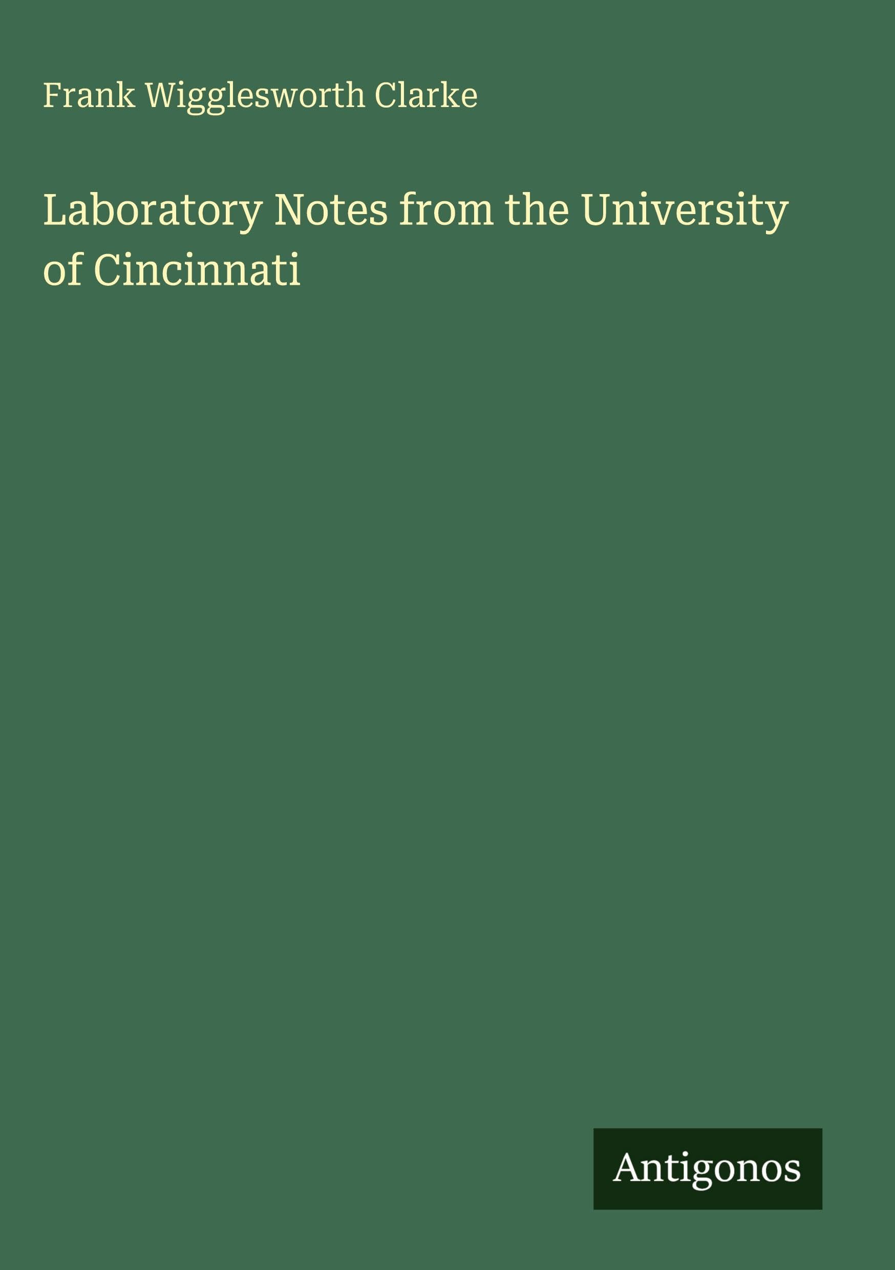 Laboratory Notes from the University of Cincinnati Classics