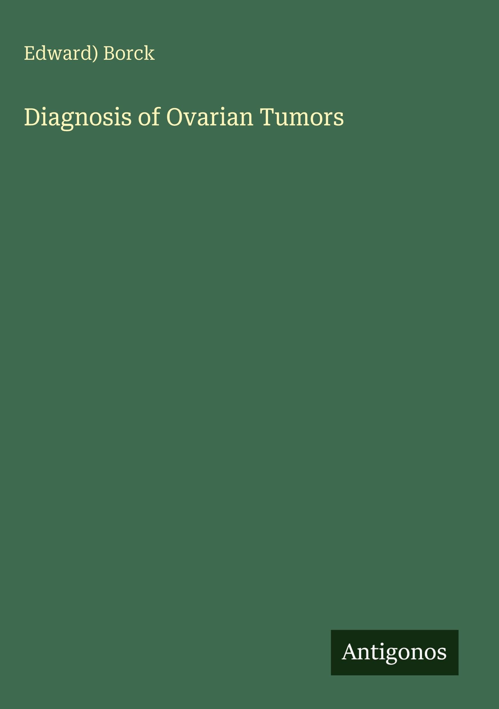 Diagnosis of Ovarian Tumors Classics