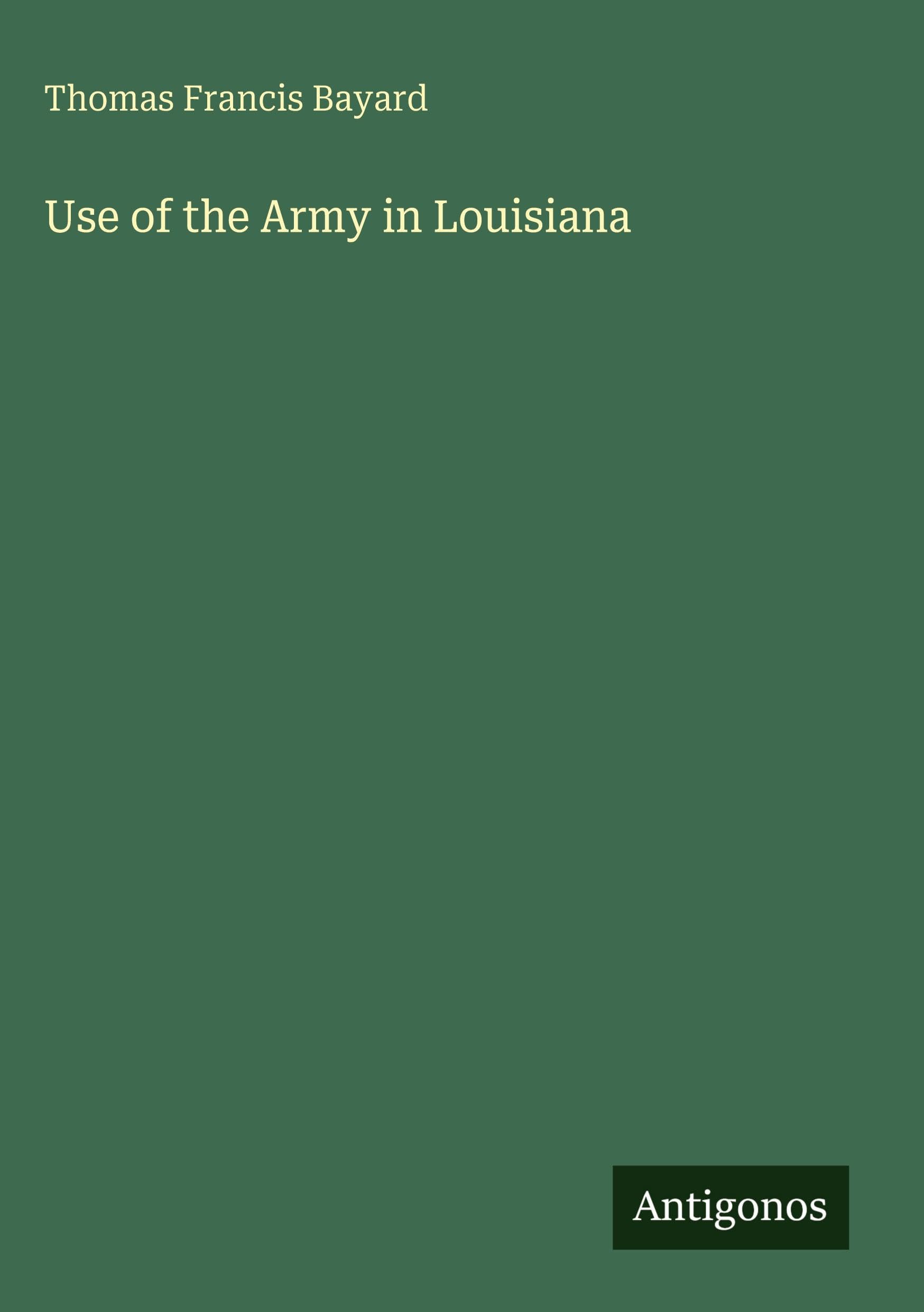 Use of the Army in Louisiana Classics