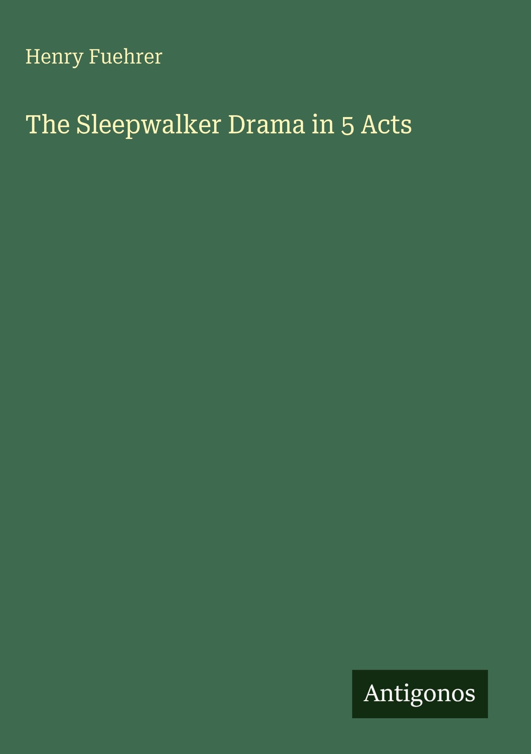 The Sleepwalker Drama in 5 Acts Classics