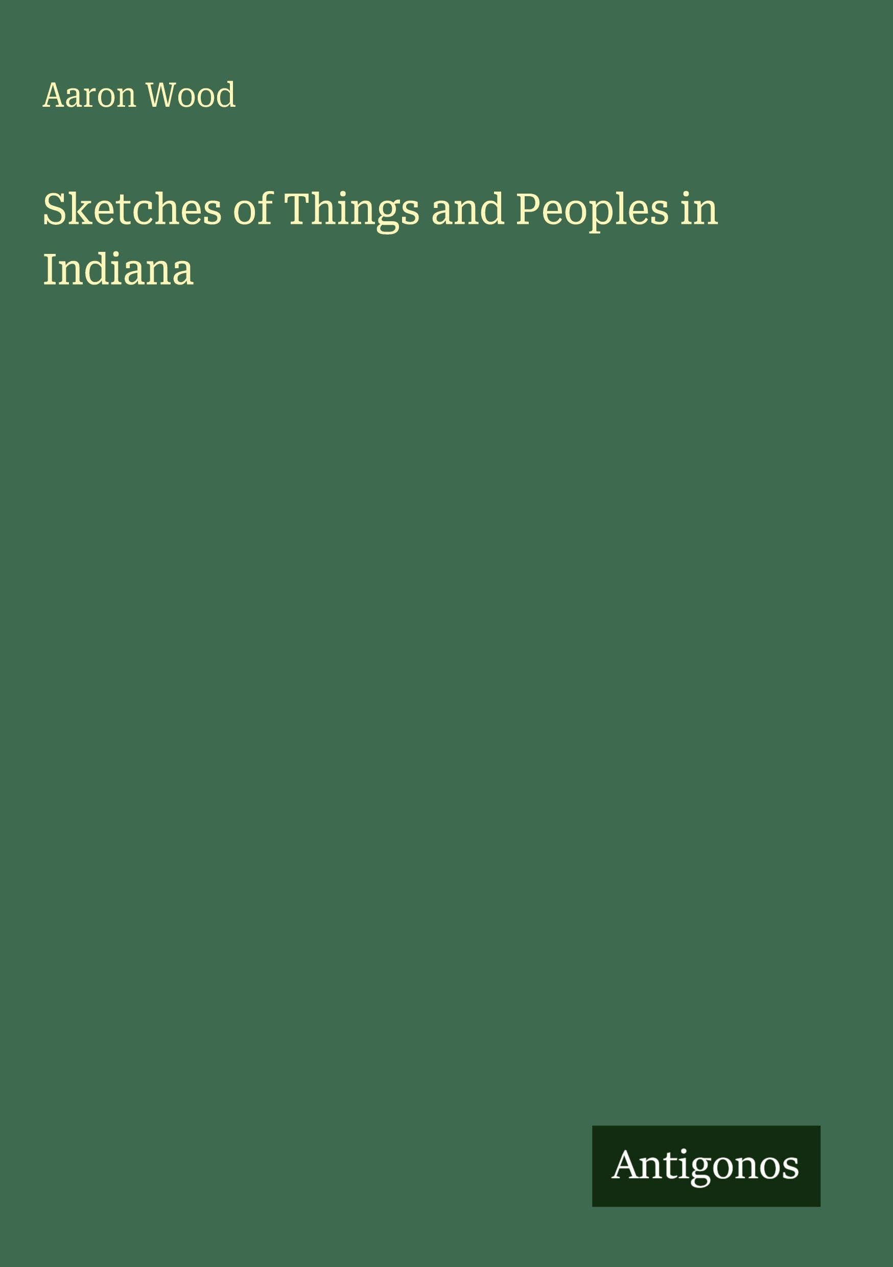 Sketches of Things and Peoples in Indiana Classics