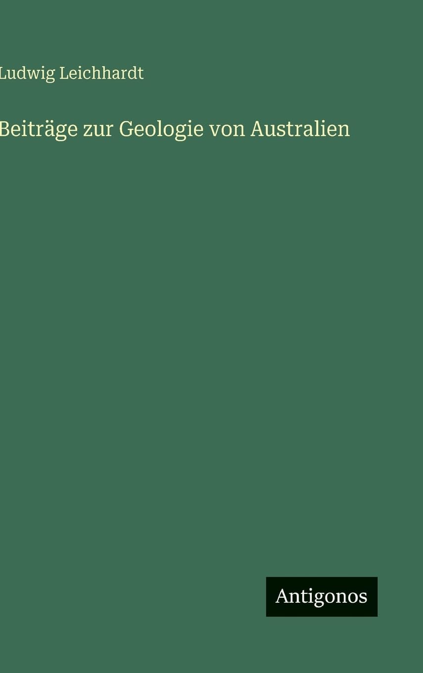 Beiträge zur Geologie von Australien Classics