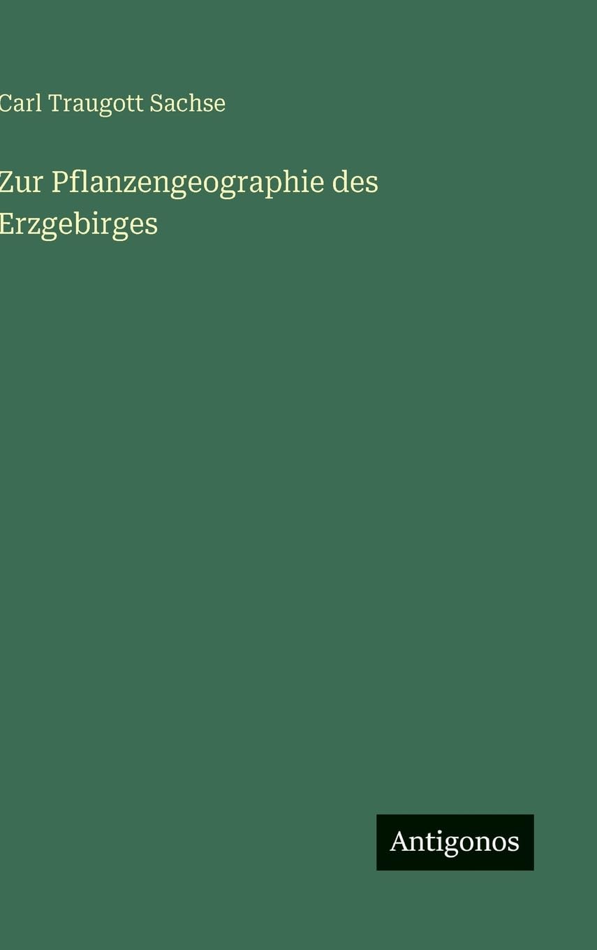 Zur Pflanzengeographie des Erzgebirges Classics