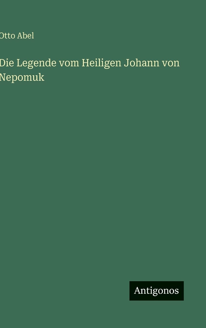 Die Legende vom Heiligen Johann von Nepomuk Classics