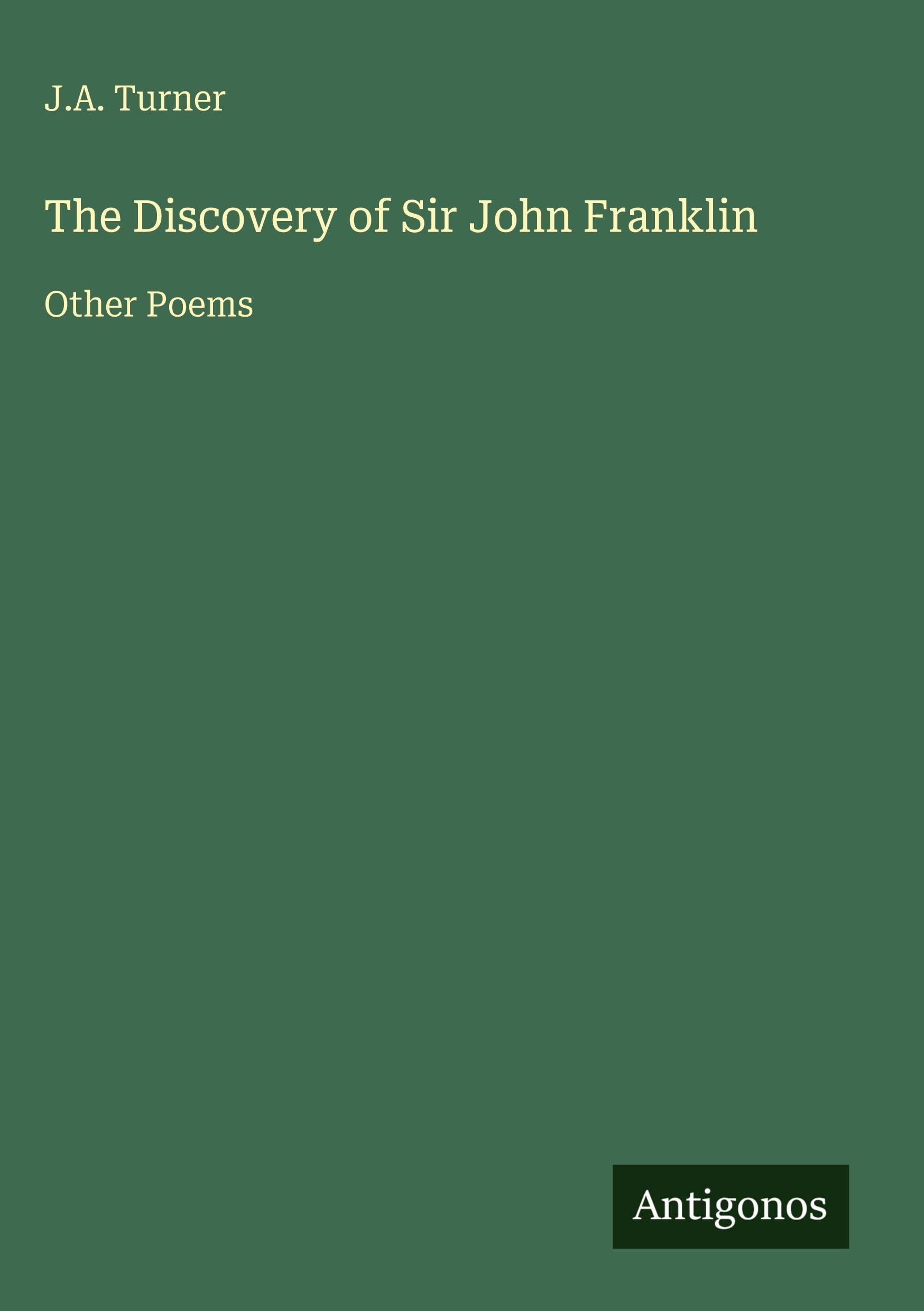 The Discovery of Sir John Franklin Classics