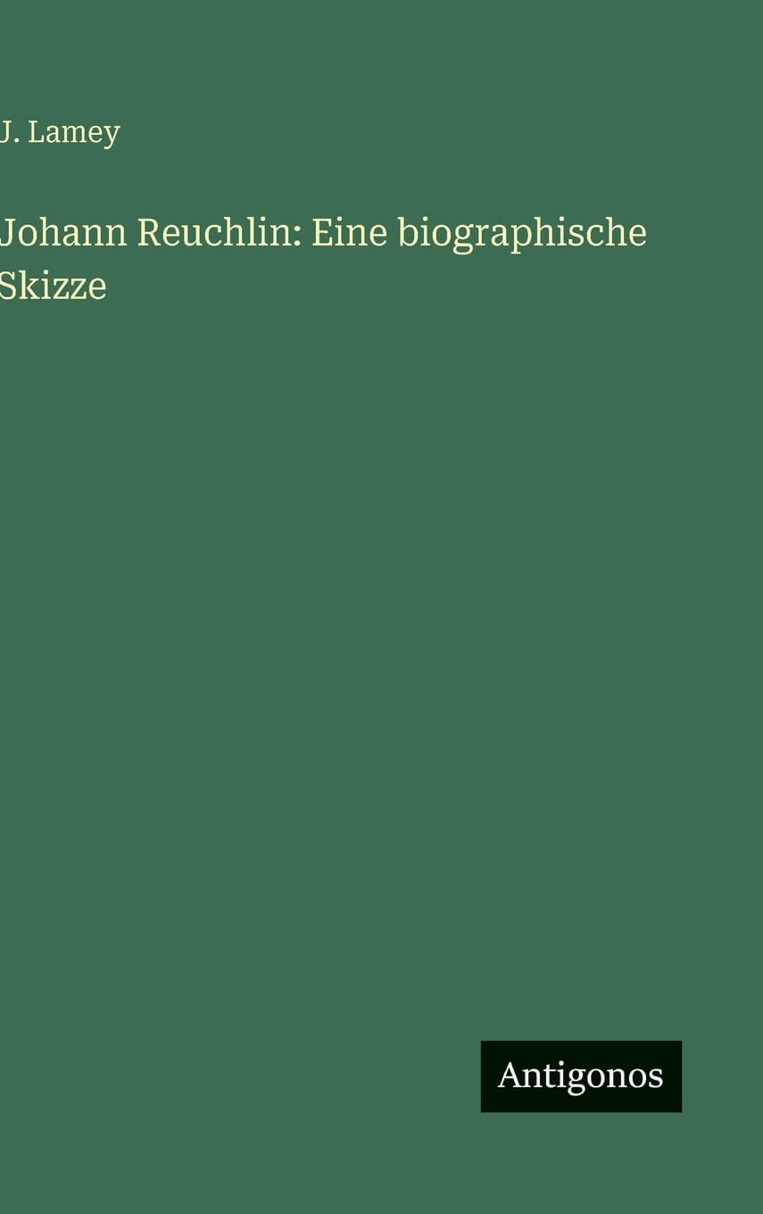 Johann Reuchlin: Eine biographische Skizze Contemporary literature