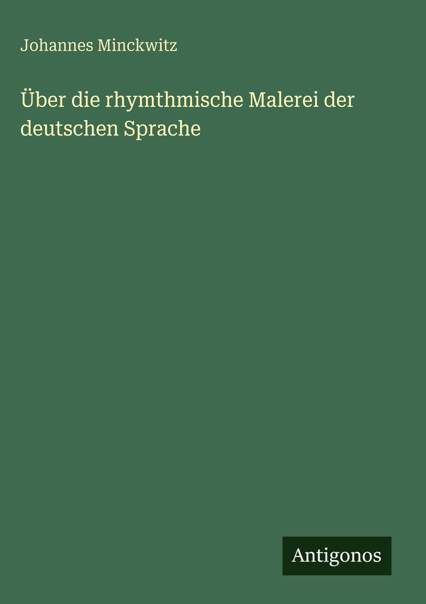 Über die rhymthmische Malerei der deutschen Sprache Contemporary literature
