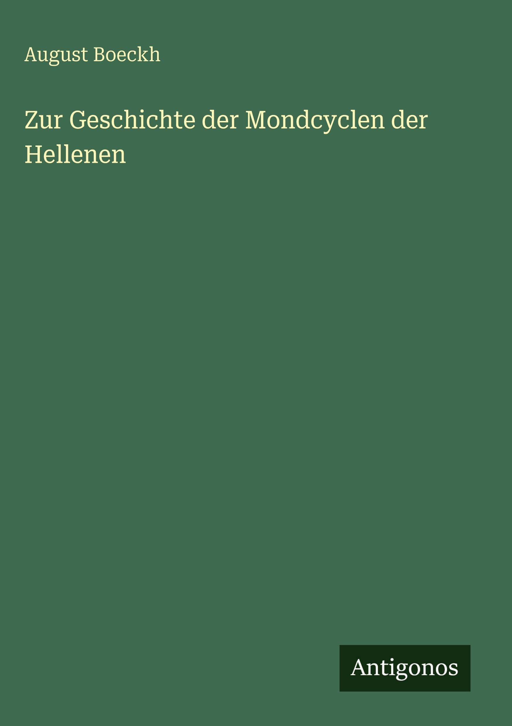 Zur Geschichte der Mondcyclen der Hellenen Contemporary literature