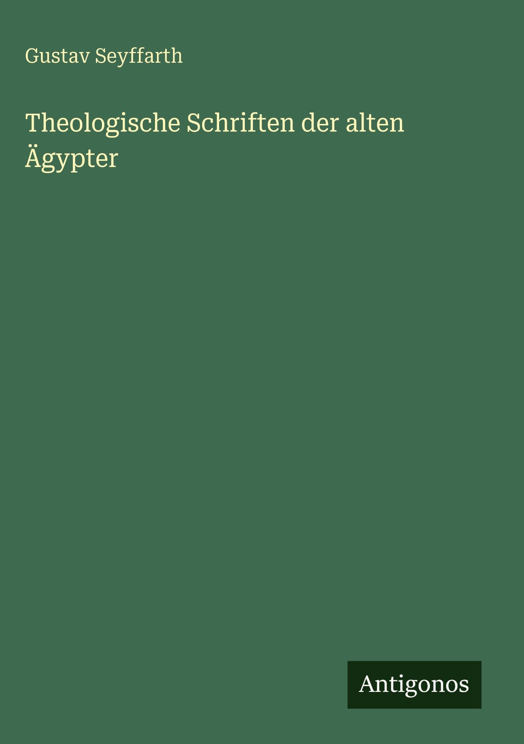 Theologische Schriften der alten Ägypter Contemporary literature