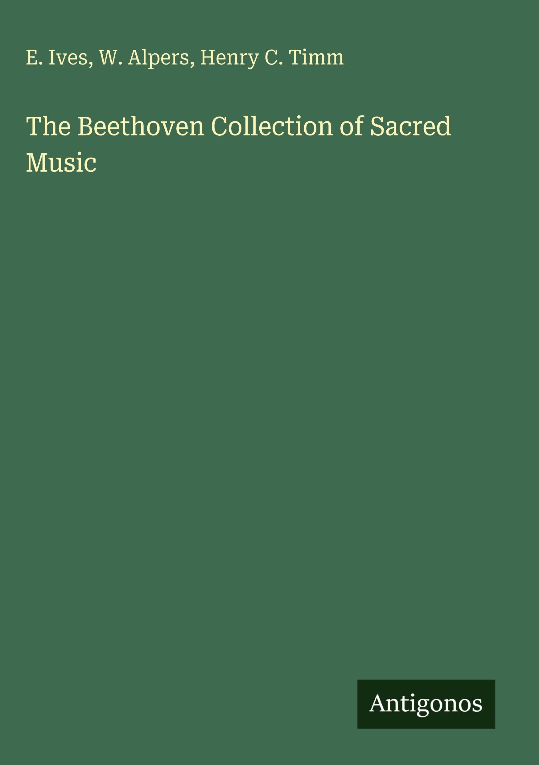 The Beethoven Collection of Sacred Music Classics