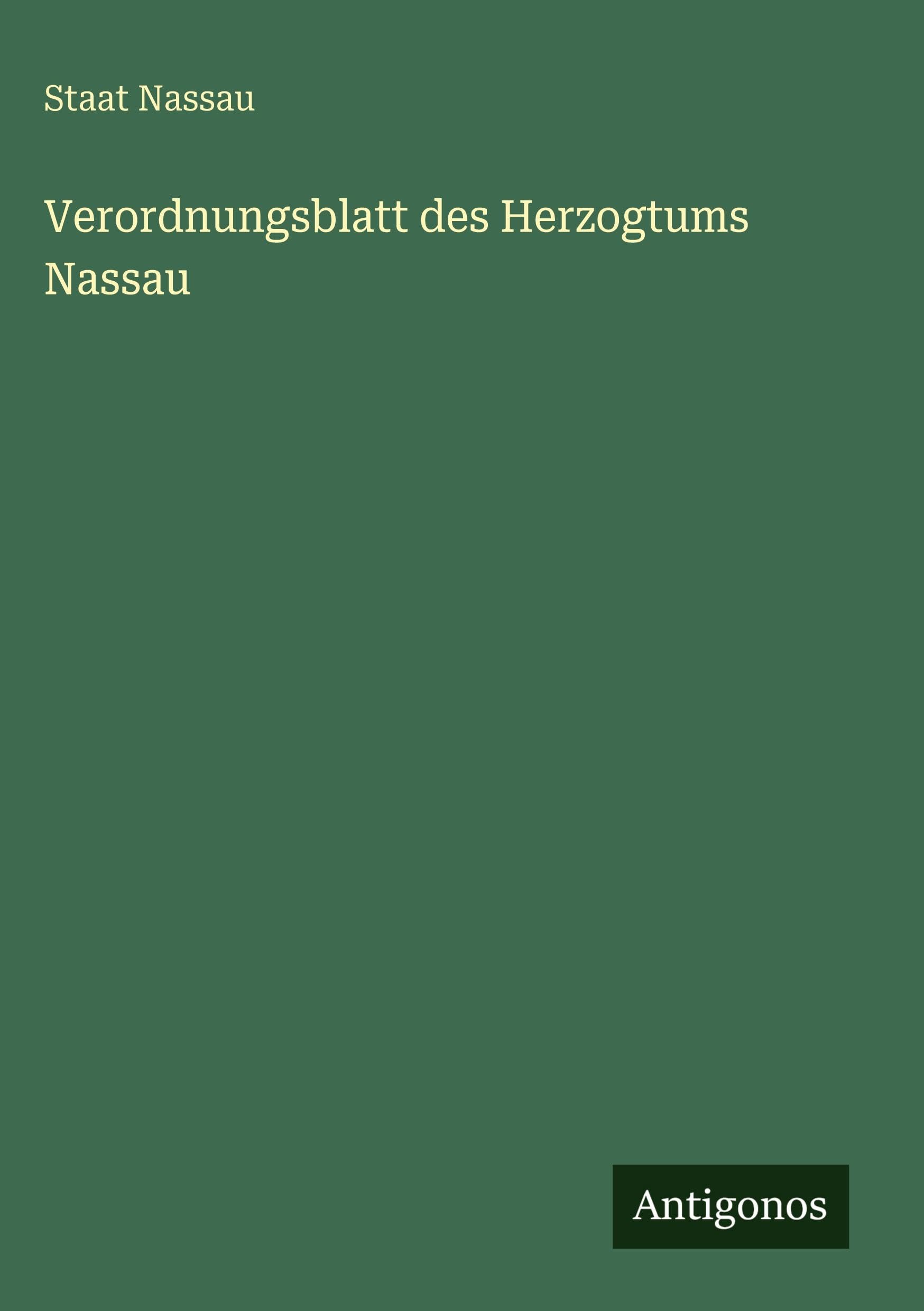 Verordnungsblatt des Herzogtums Nassau Classics