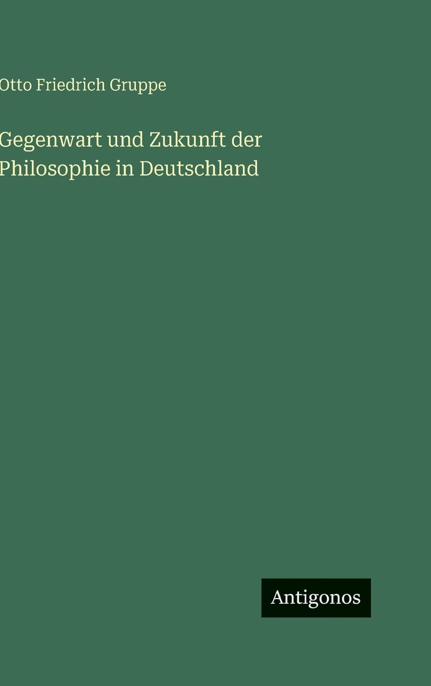 Gegenwart und Zukunft der Philosophie in Deutschland Contemporary literature