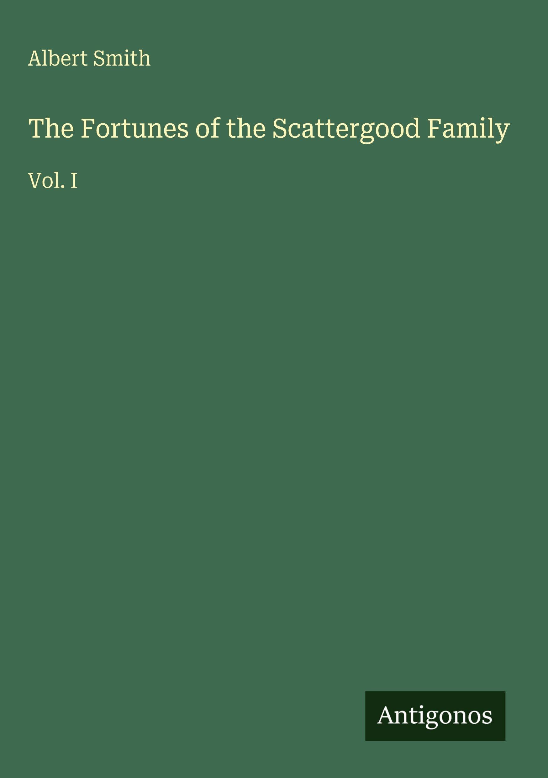 The Fortunes of the Scattergood Family Classics