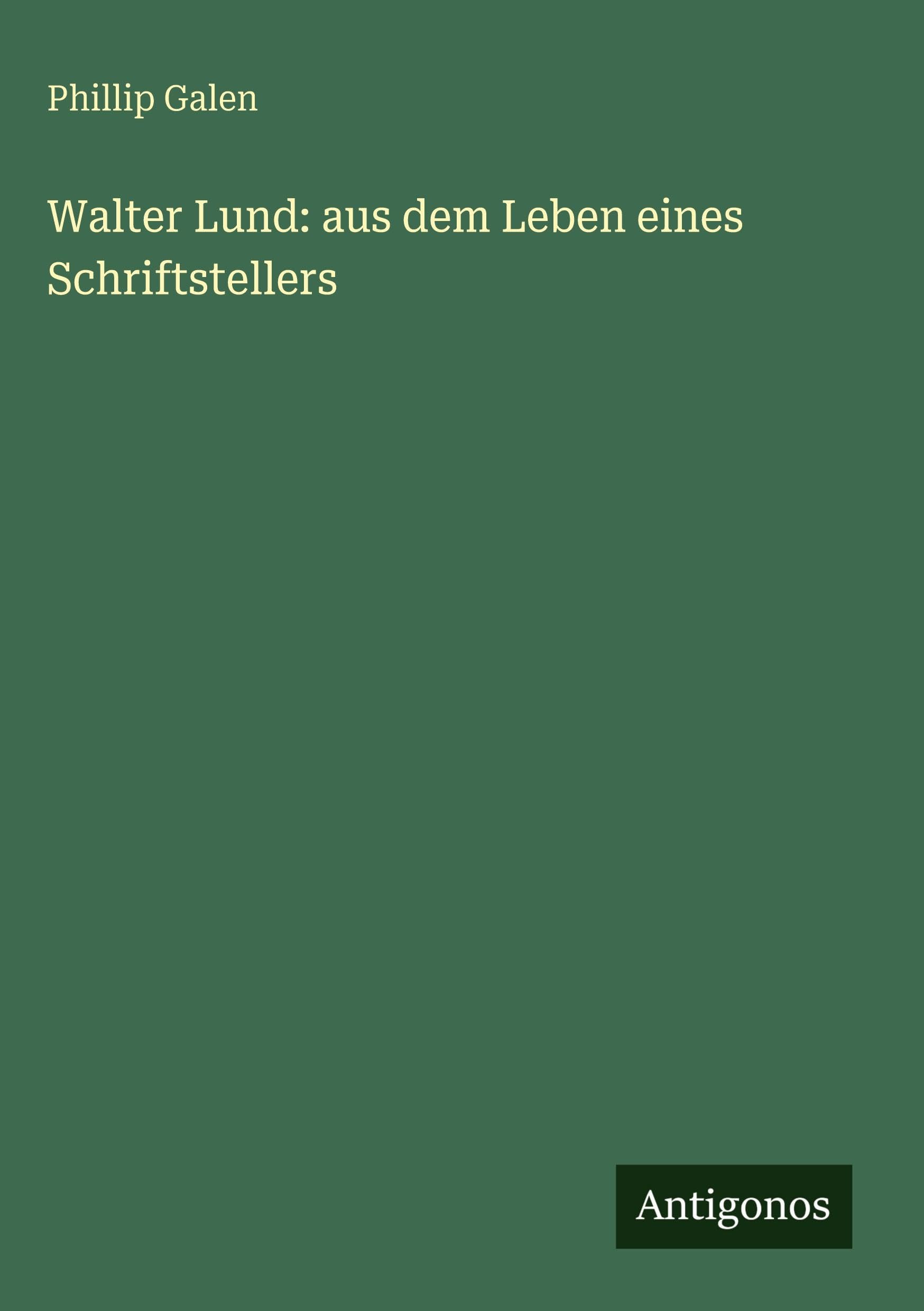 Walter Lund: aus dem Leben eines Schriftstellers Contemporary literature