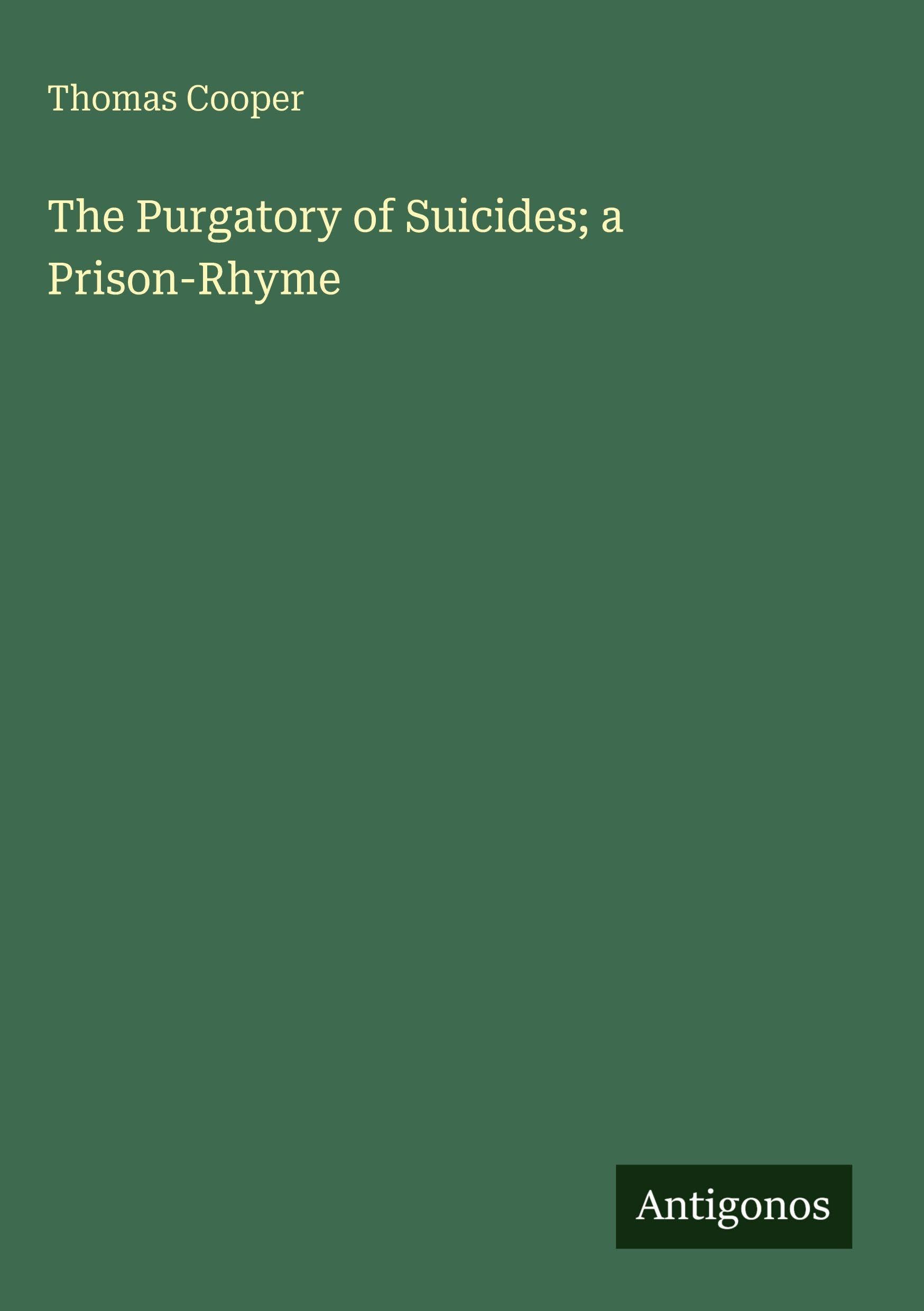 The Purgatory of Suicides; a Prison-Rhyme Classics