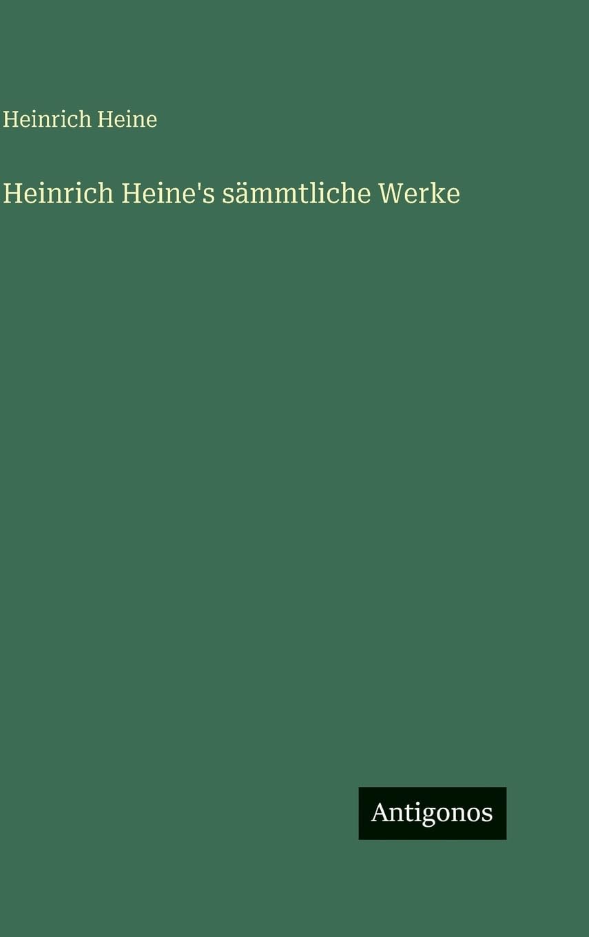 Heinrich Heine's sämmtliche Werke Contemporary literature