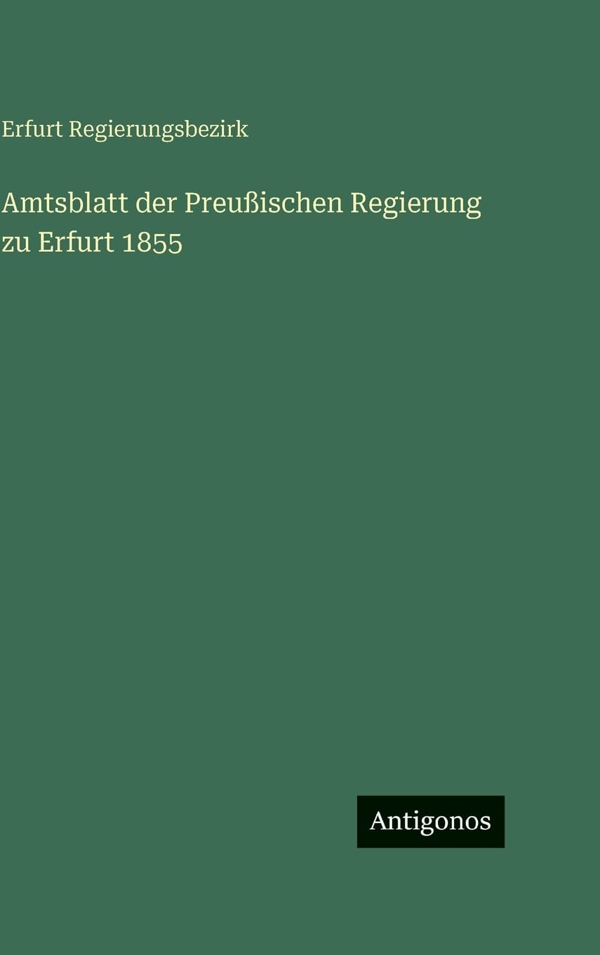 Amtsblatt der Preußischen Regierung zu Erfurt 1855 Contemporary literature
