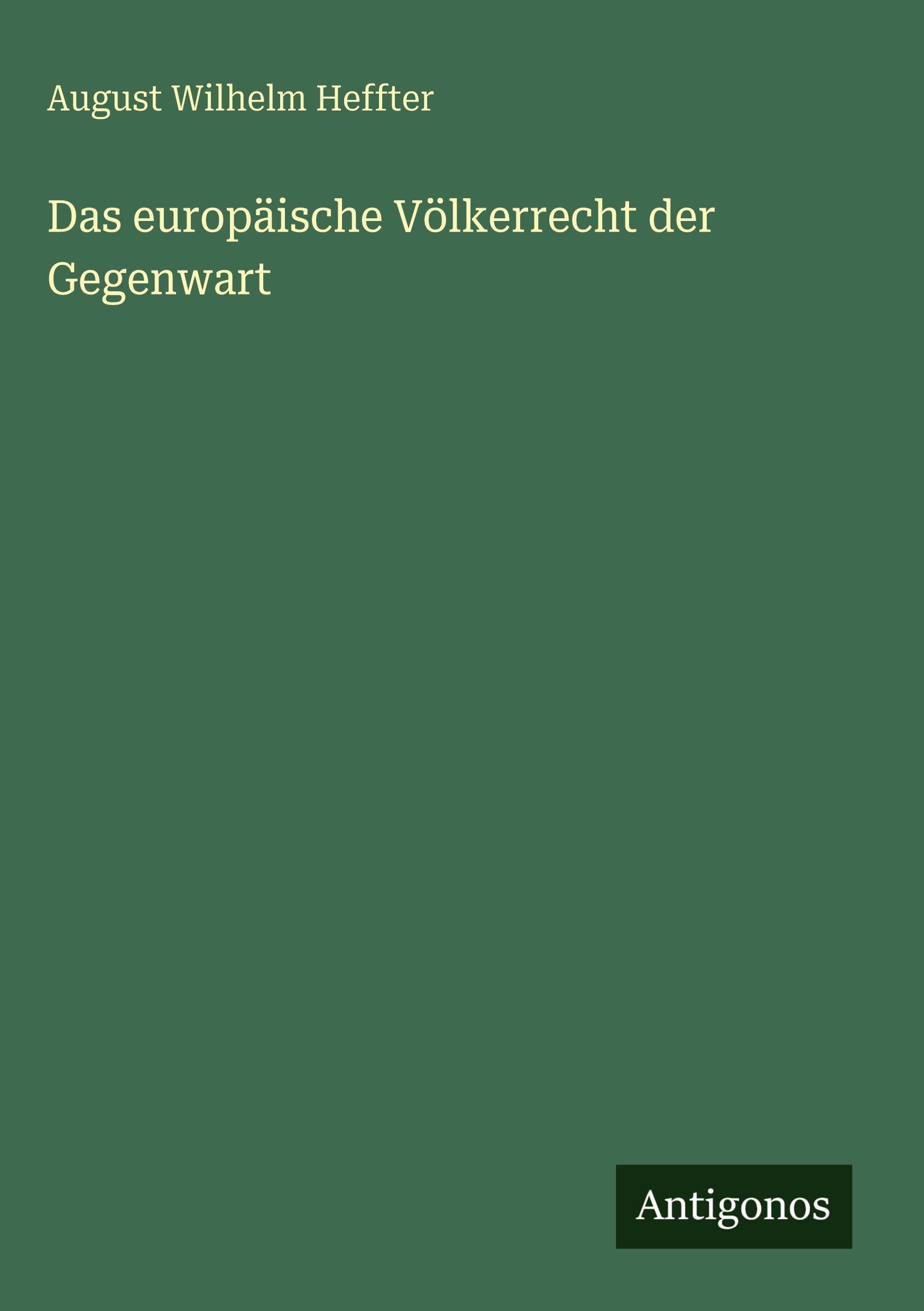 Das europäische Völkerrecht der Gegenwart Contemporary literature