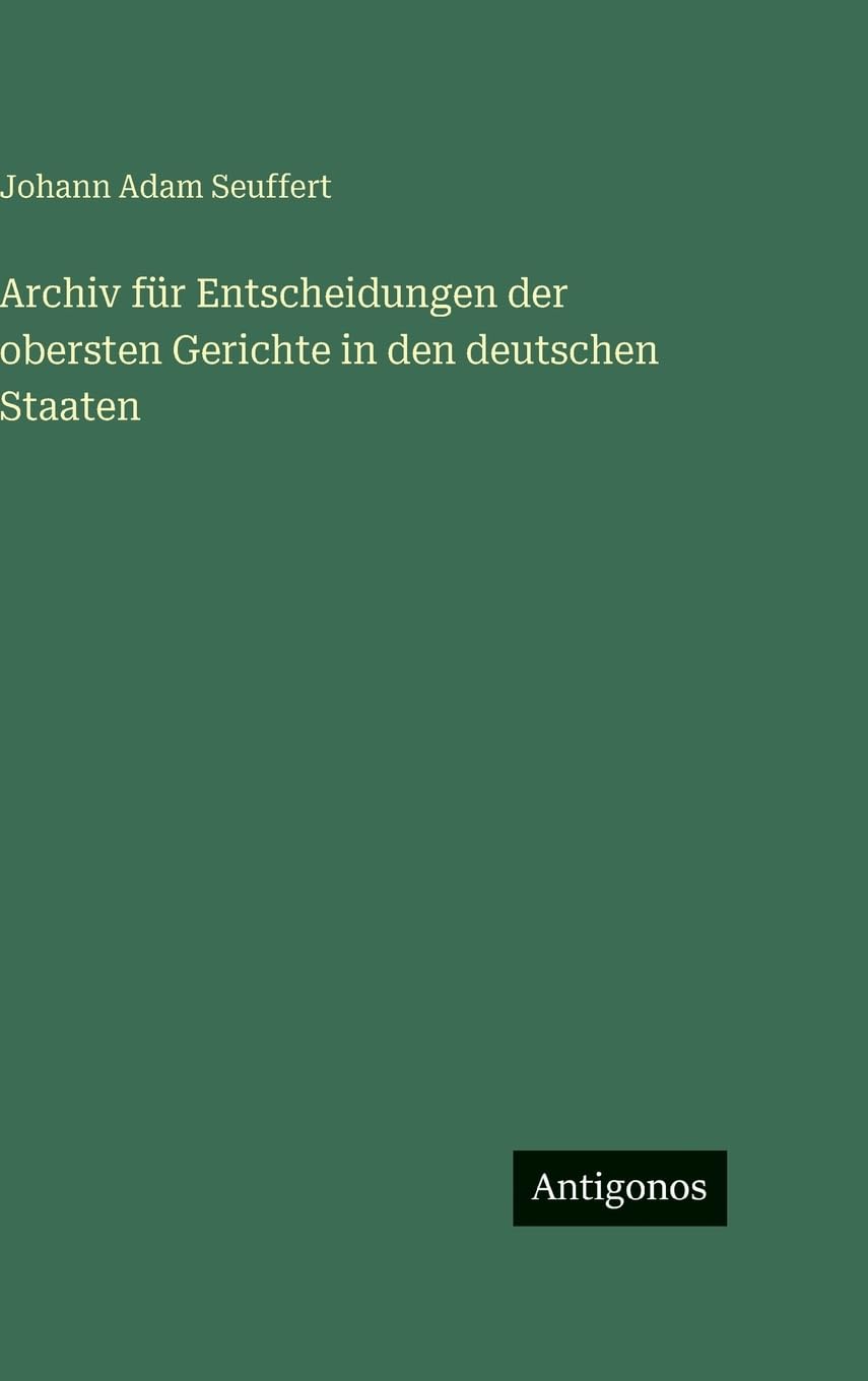Archiv für Entscheidungen der obersten Gerichte in den deutschen Staaten Contemporary literature