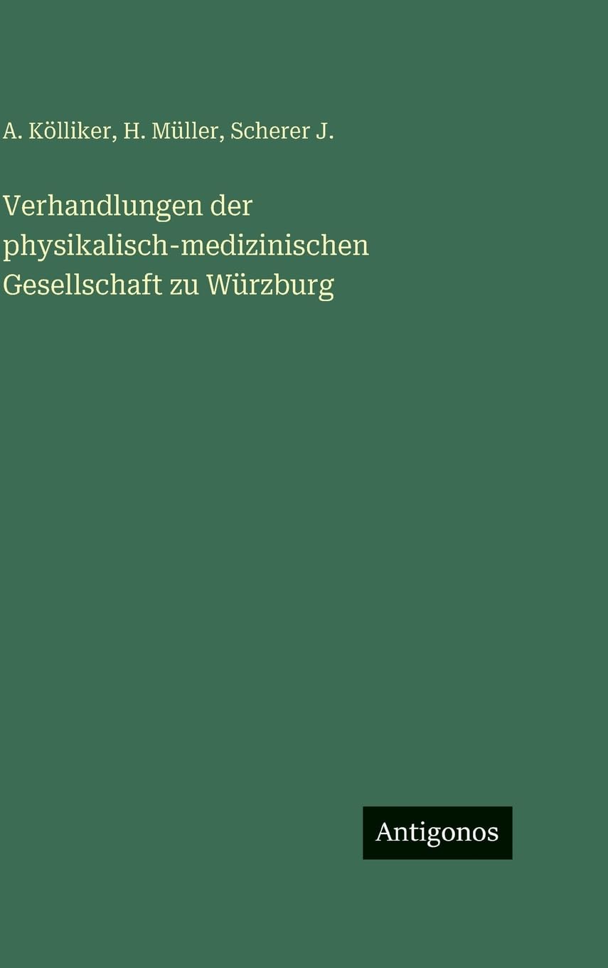Verhandlungen der physikalisch-medizinischen Gesellschaft zu Würzburg Contemporary literature