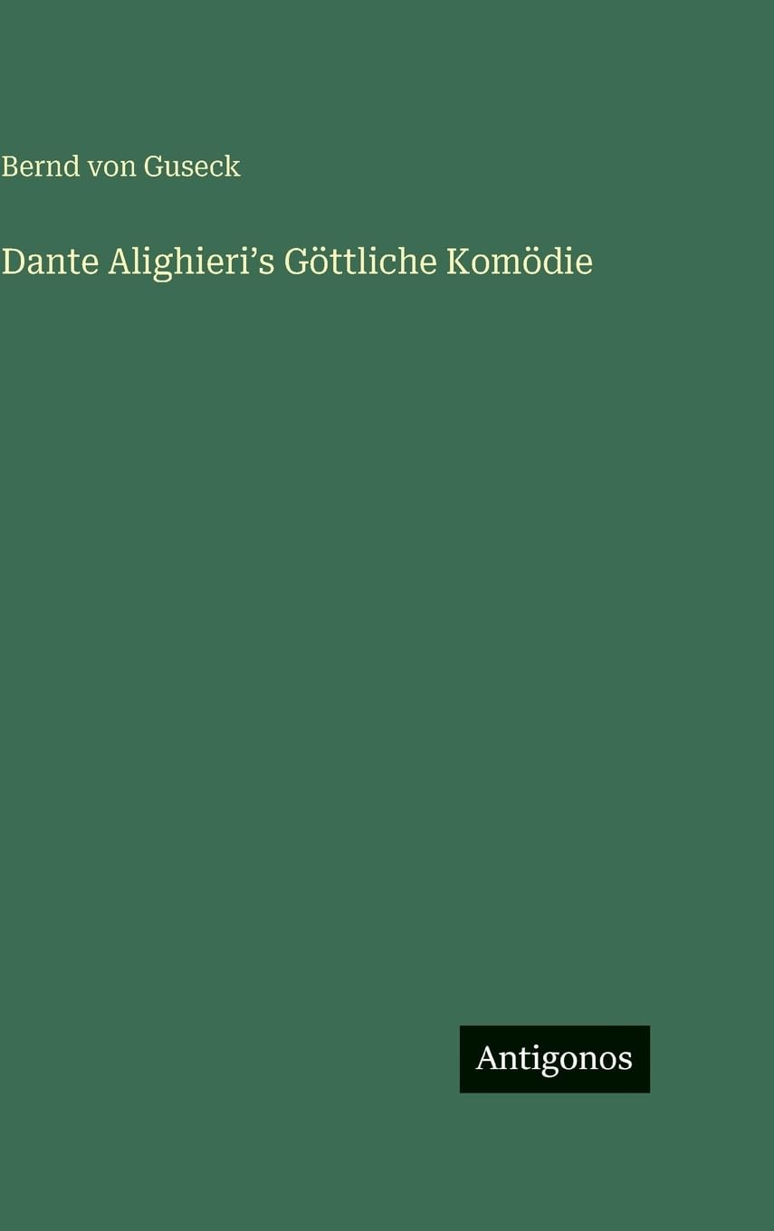 Dante Alighieri¿s Göttliche Komödie Contemporary literature