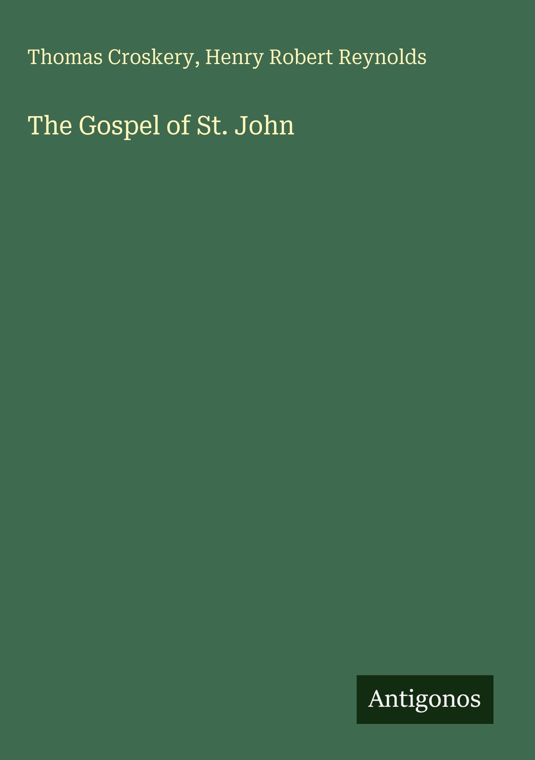 The Gospel of St. John Classics