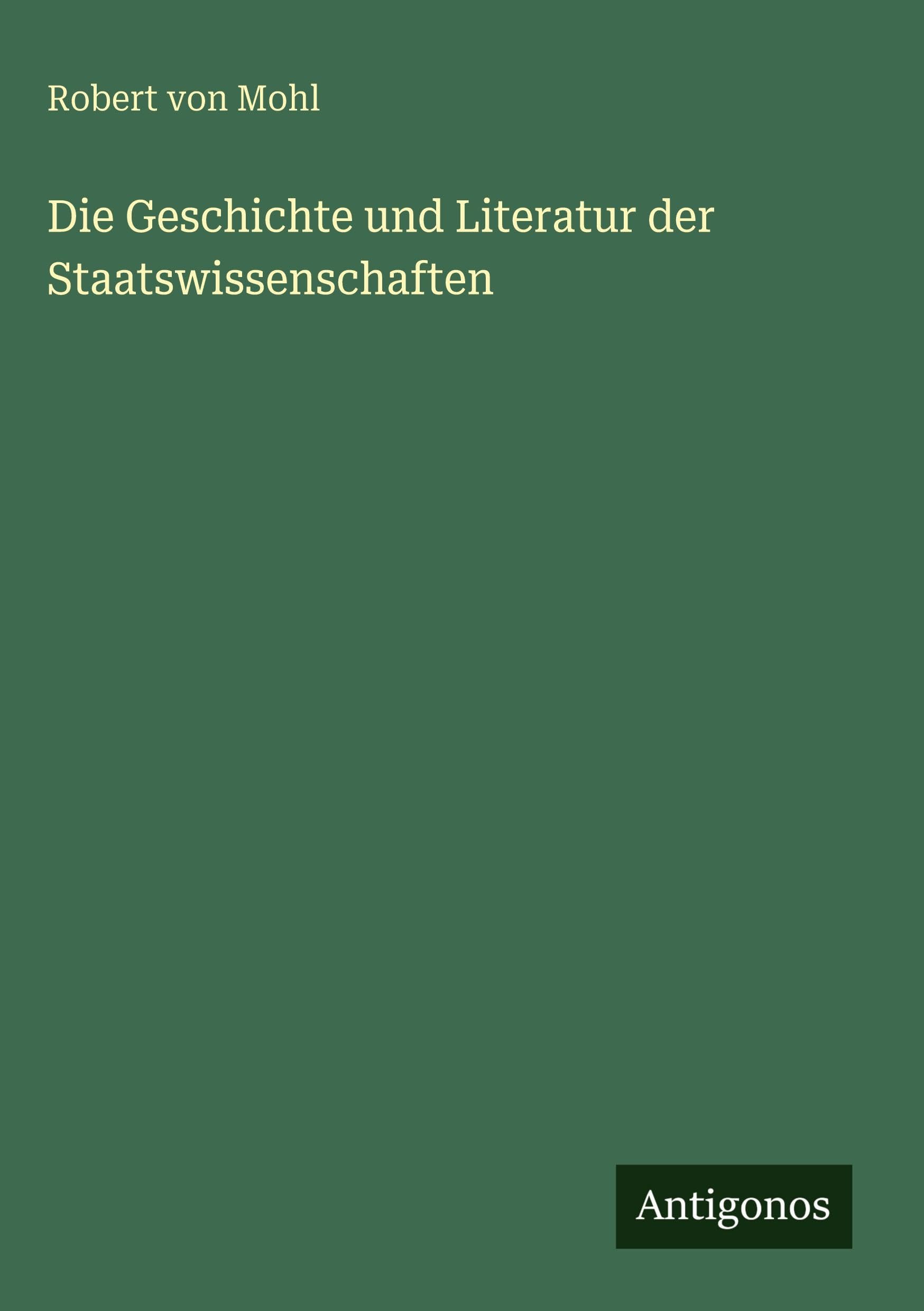 Die Geschichte und Literatur der Staatswissenschaften Contemporary literature