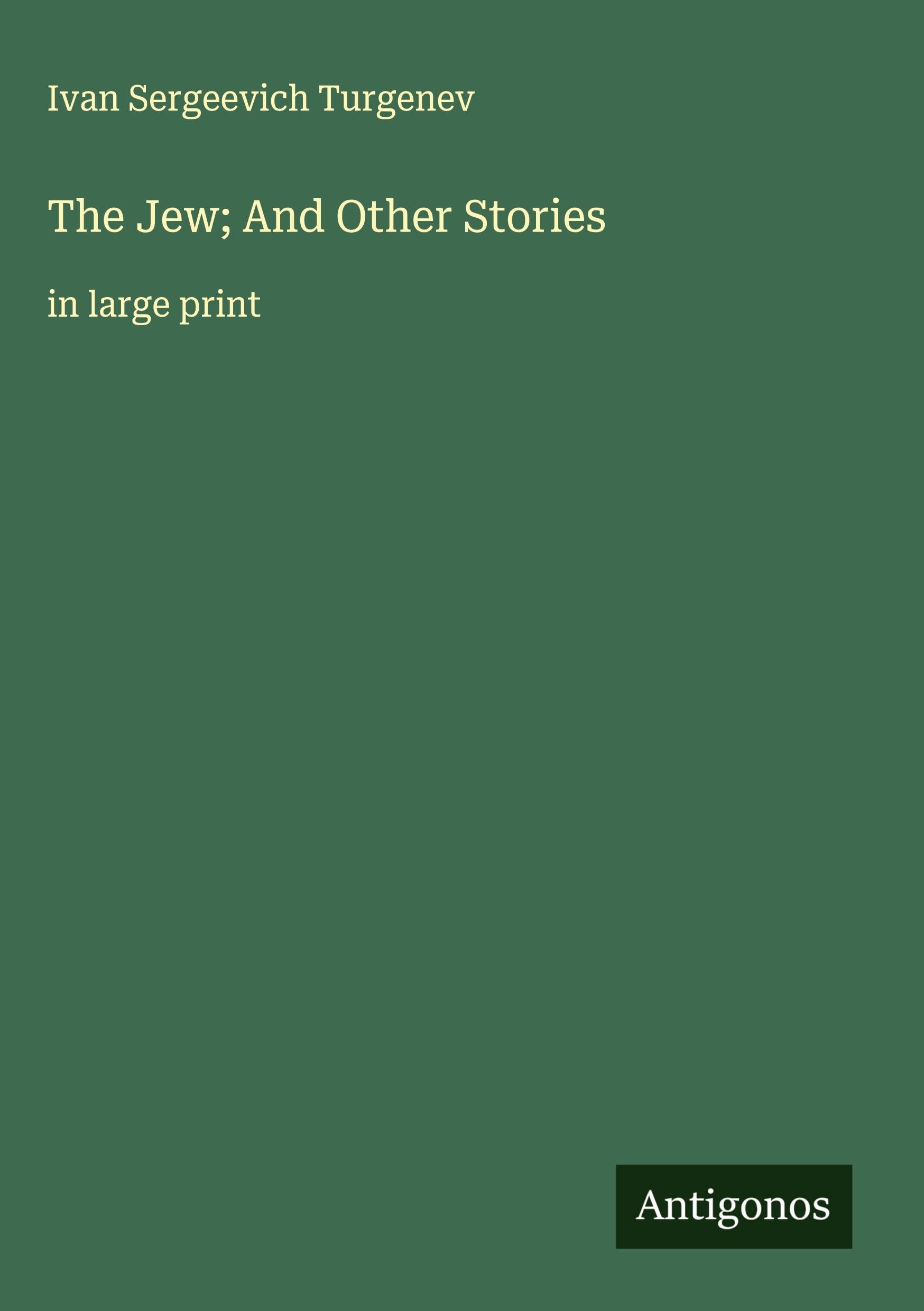 The Jew; And Other Stories Classics