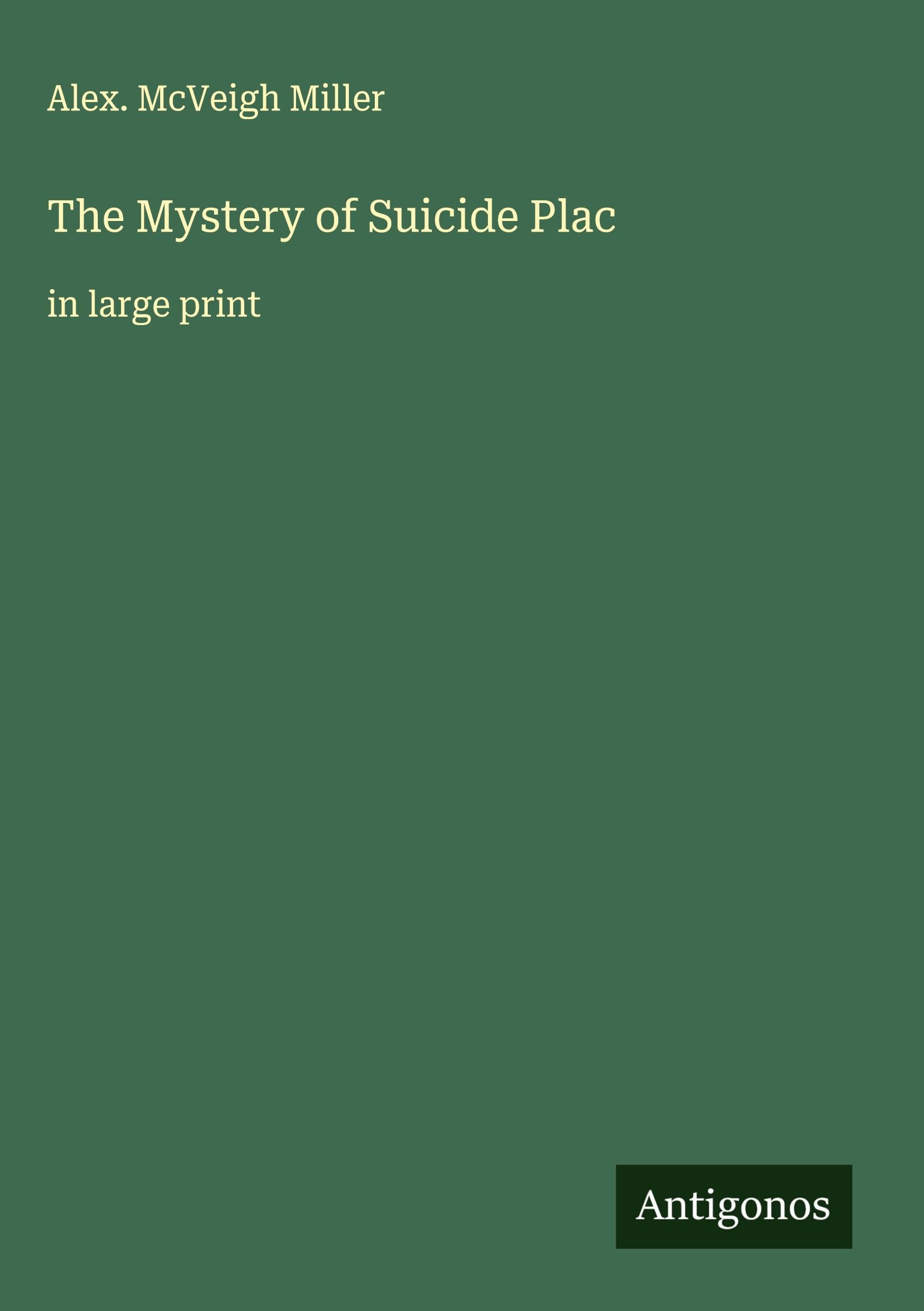 The Mystery of Suicide Plac Classics