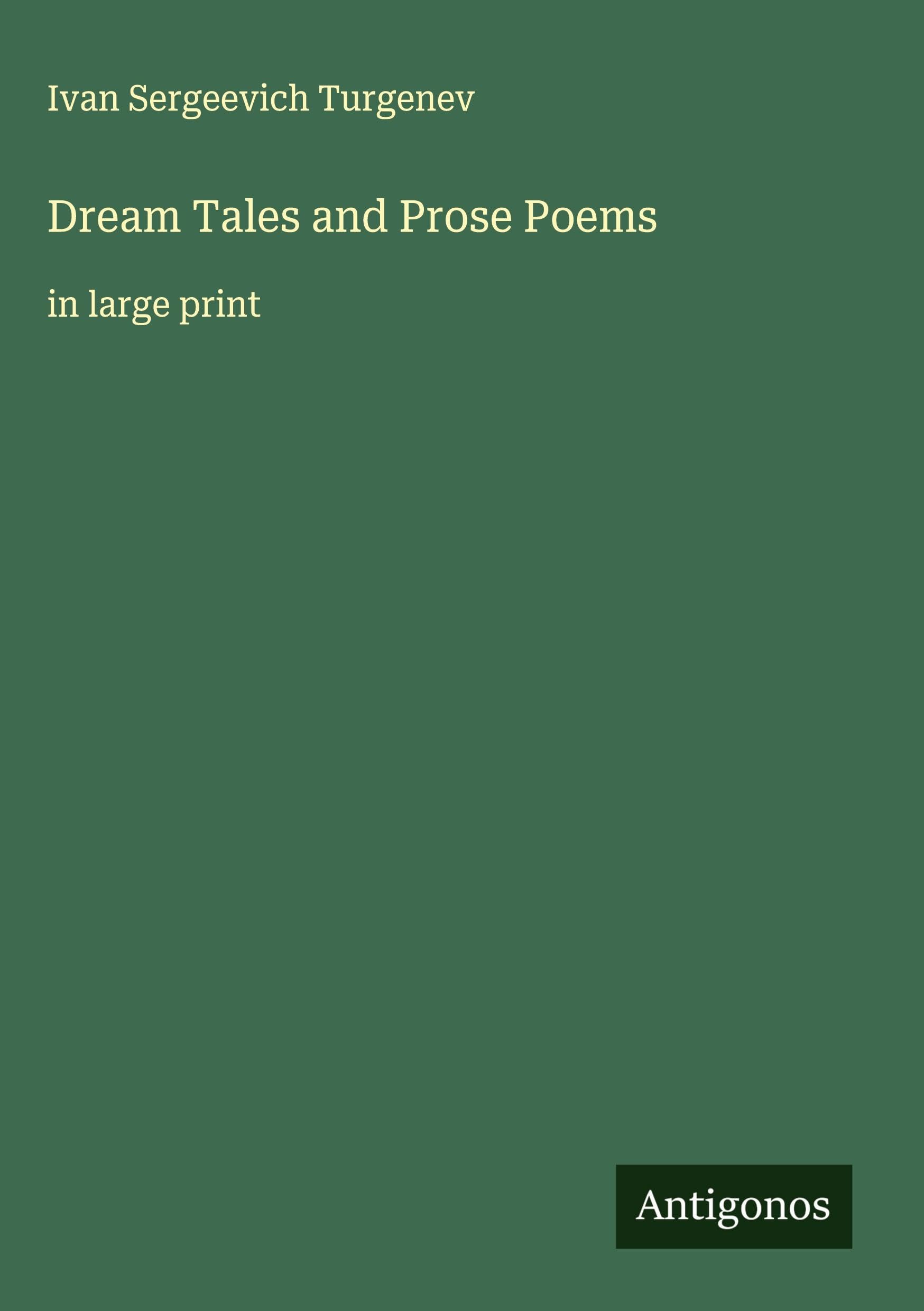 Dream Tales and Prose Poems Classics