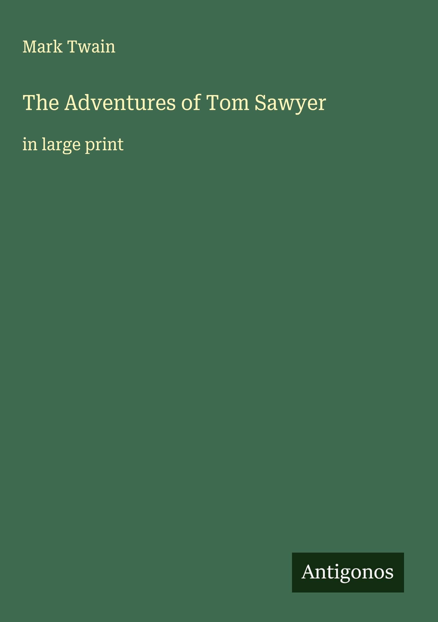 The Adventures of Tom Sawyer Classics