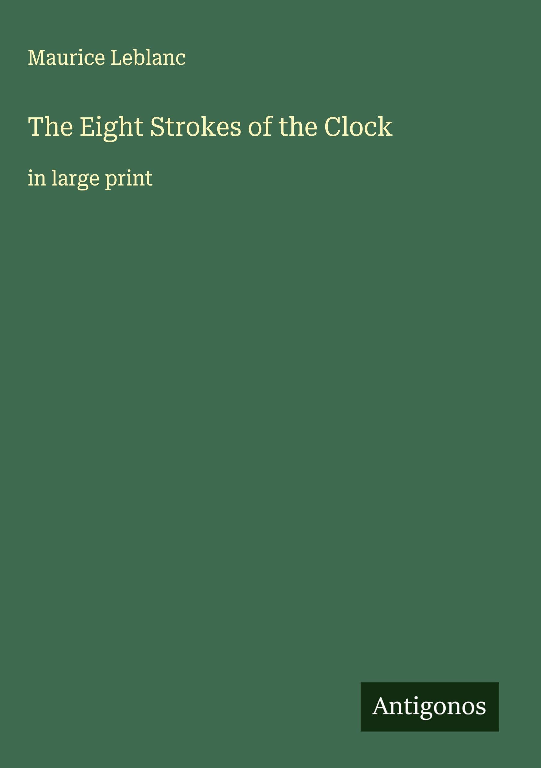 The Eight Strokes of the Clock Classics