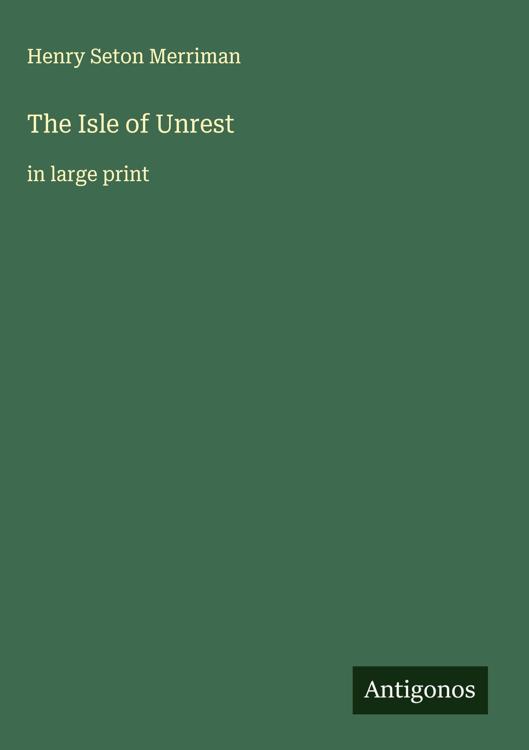 The Isle of Unrest Classics