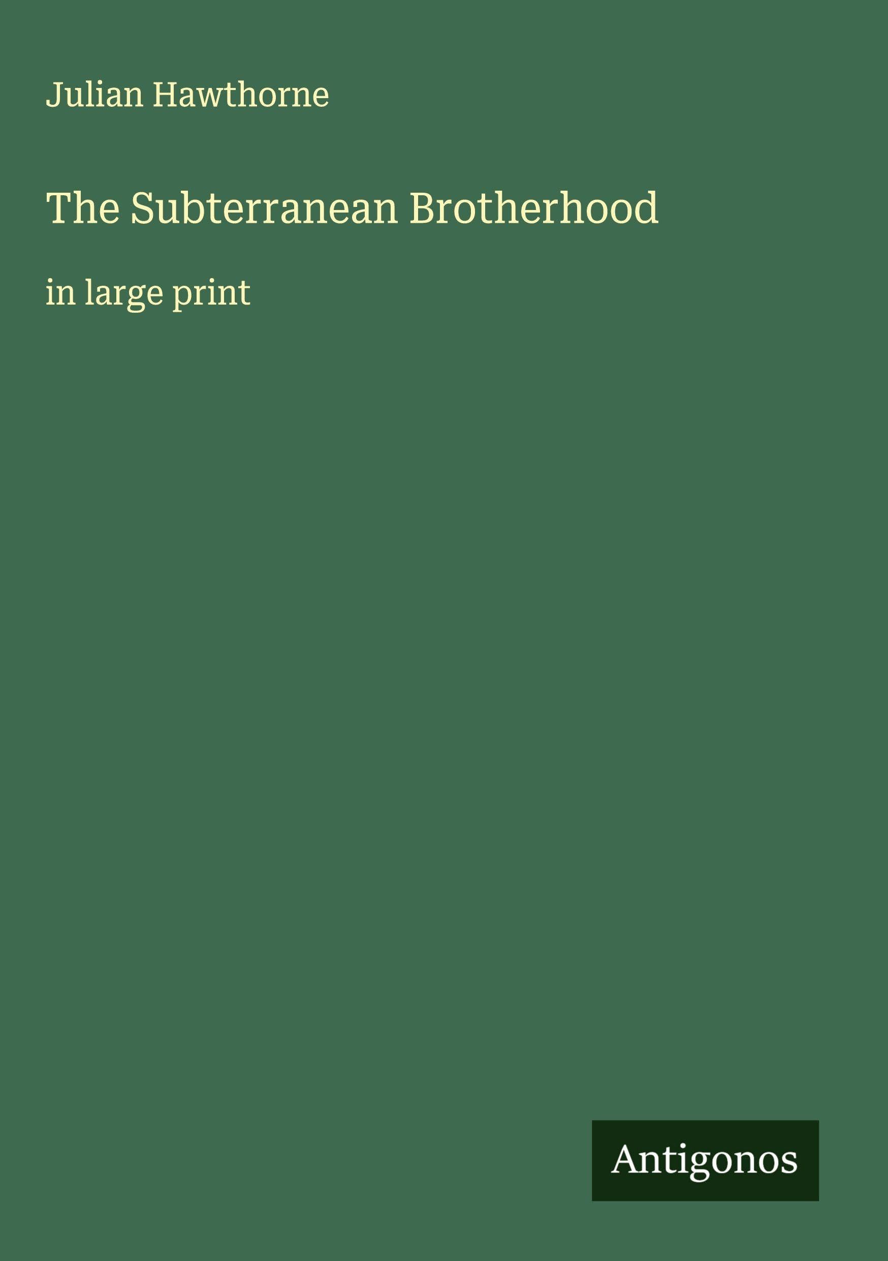 The Subterranean Brotherhood Classics