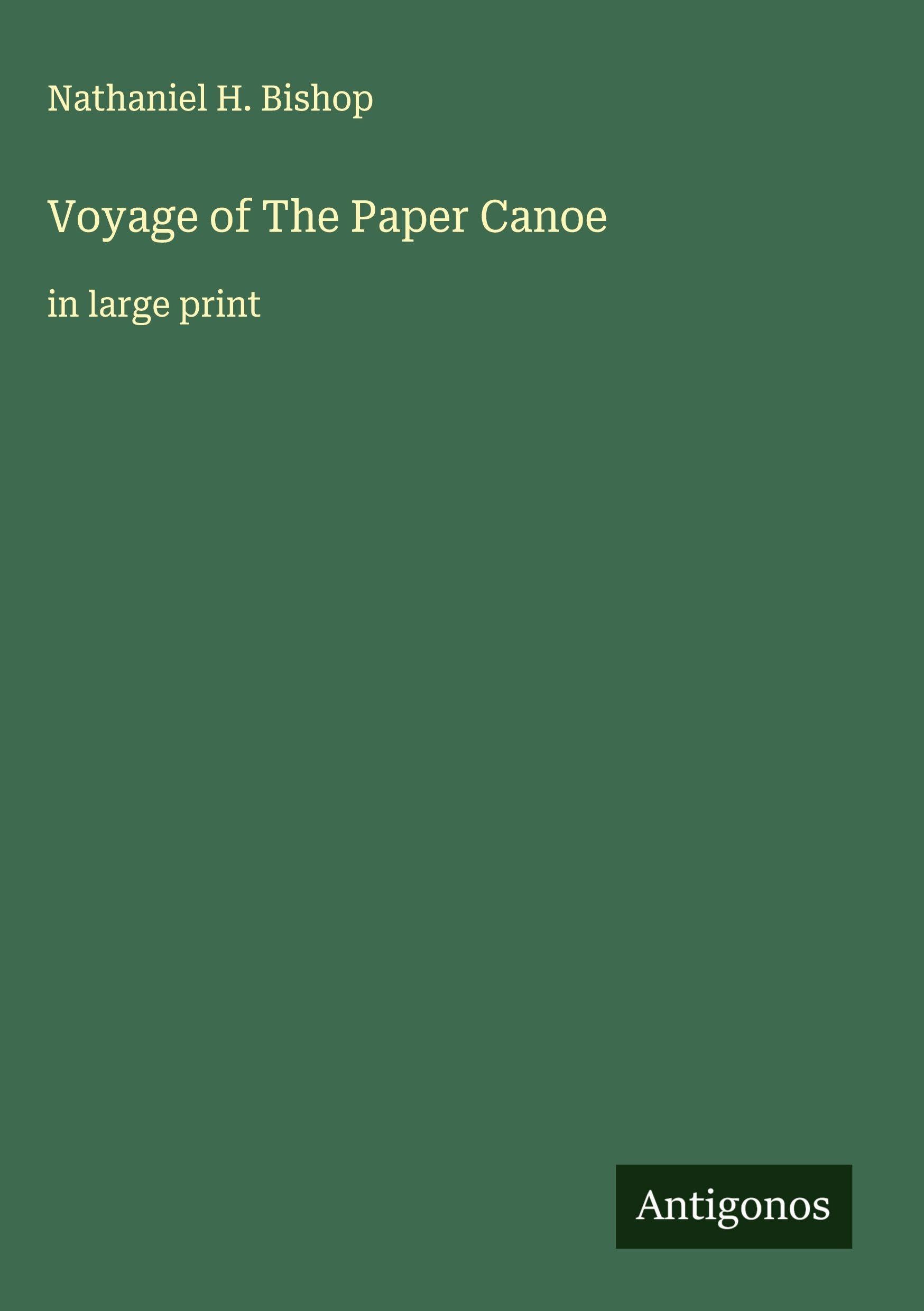Voyage of The Paper Canoe Classics