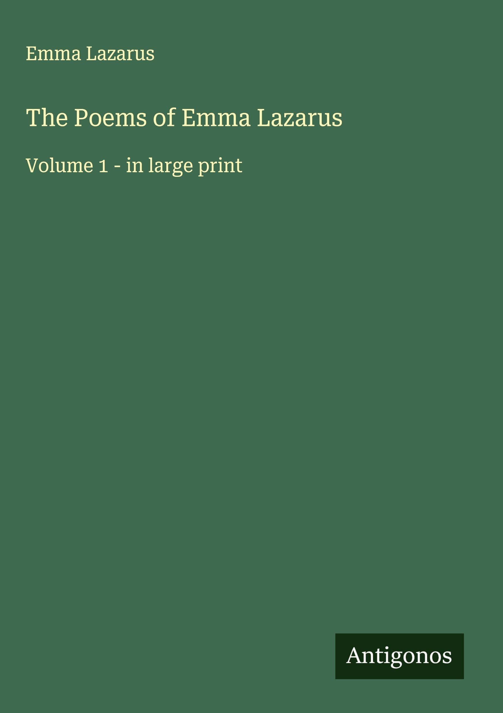 The Poems of Emma Lazarus Classics