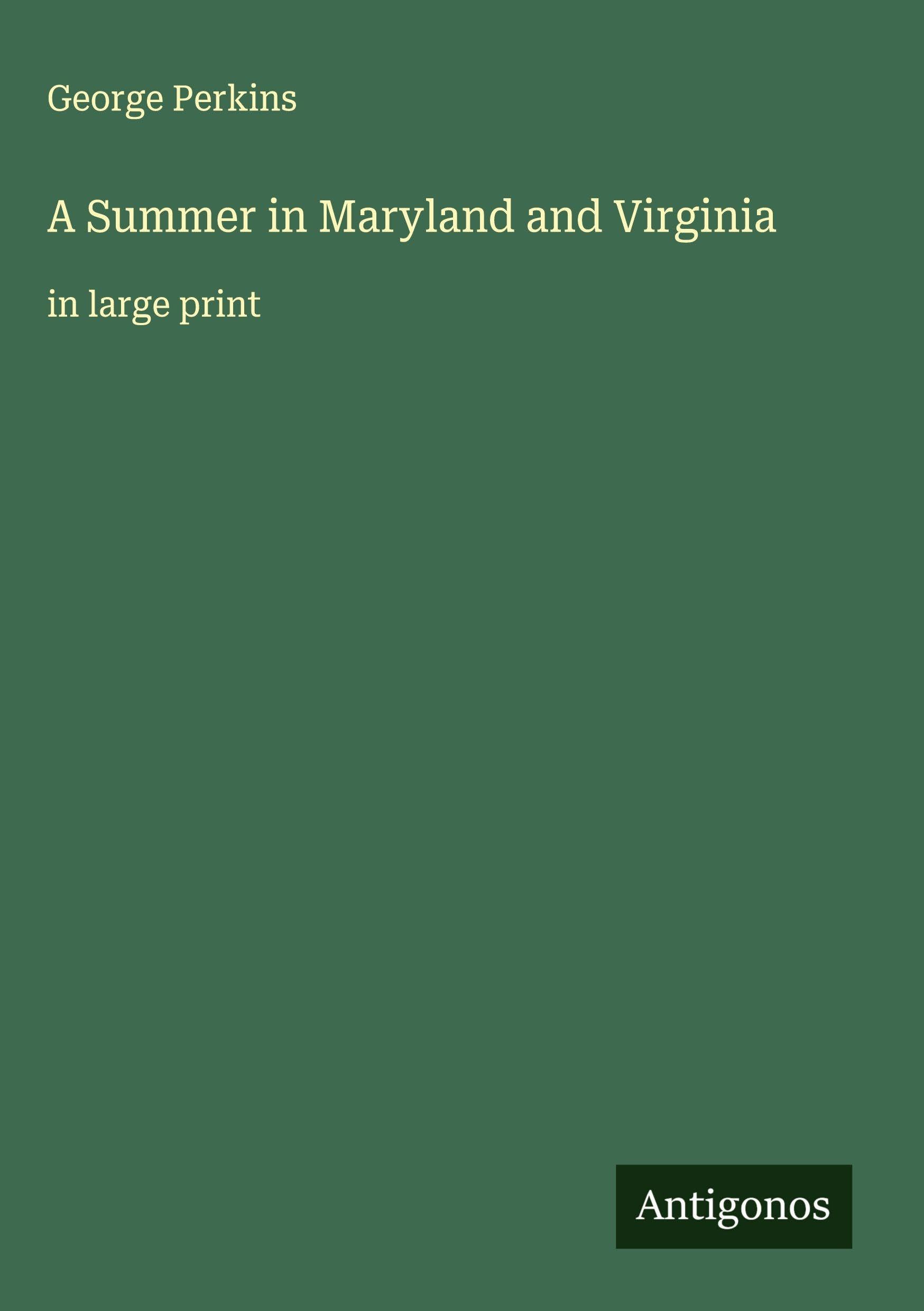 A Summer in Maryland and Virginia Classics